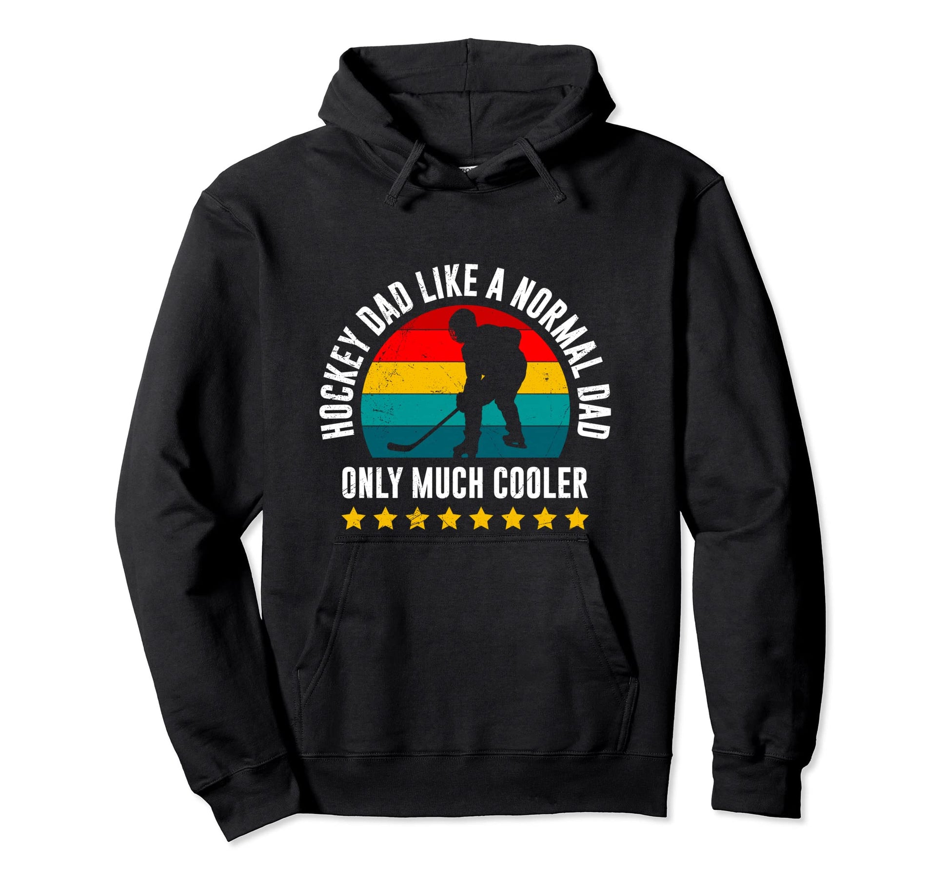 Ice Hockey Dad Only Much Cooler Hoodie - Novelty Apparel for Adults - T-Shirt, Sweatshirt, Hoodie