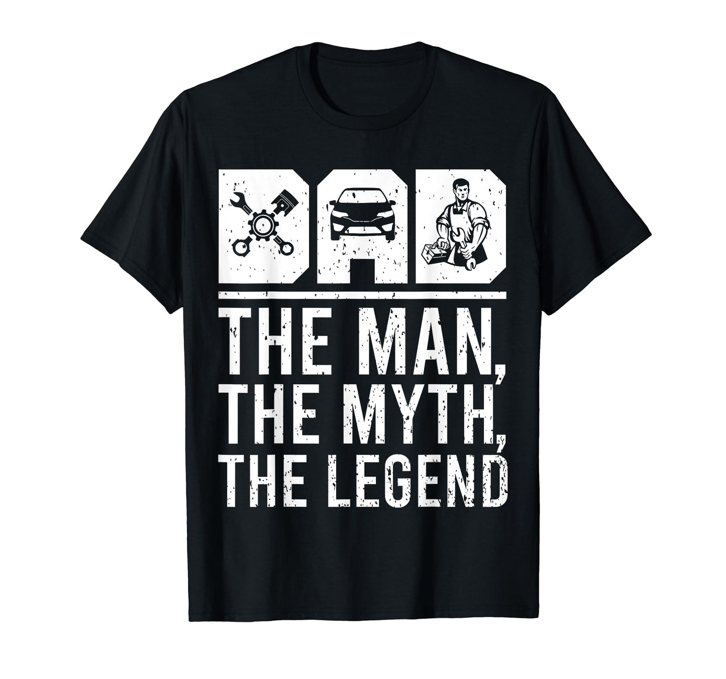 Dad Myth Legend Funny Car Mechanic T-Shirt - Aesthetic Graphic for Adults - T-Shirt, Sweatshirt, Hoodie