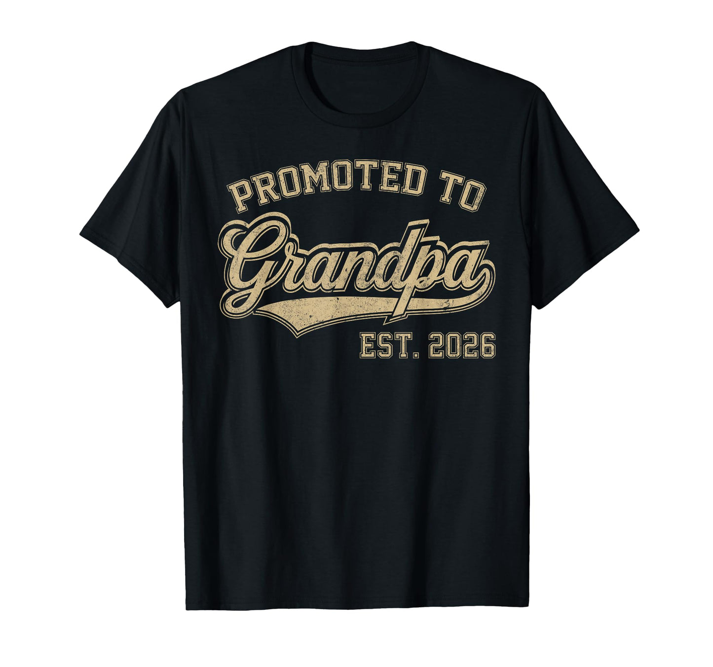 Mens Promoted To Grandpa Est 2026 T-Shirt - Streetwear Style for Adults - T-Shirt, Sweatshirt, Hoodie