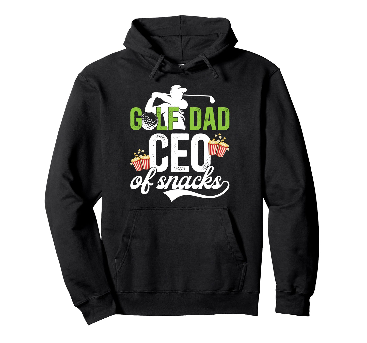 Golf Dad Ceo Snacks Golfer Dad Golf Hoodie - Graphic Print Men Women - T-Shirt, Sweatshirt, Hoodie