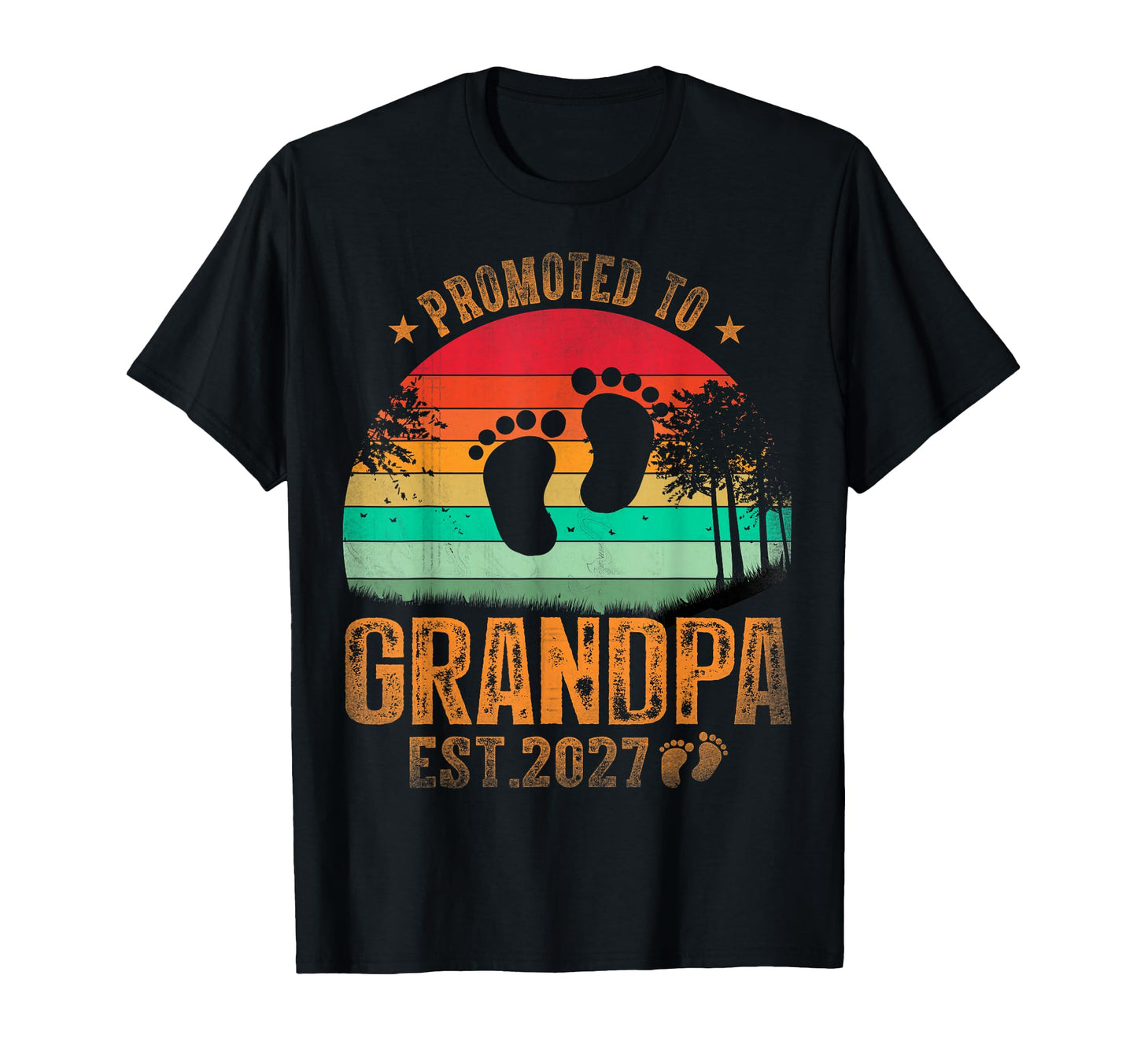 Promoted To Grandpa 2027 Funny T-Shirt - Casual Everyday Wear Men Women - T-Shirt, Sweatshirt, Hoodie