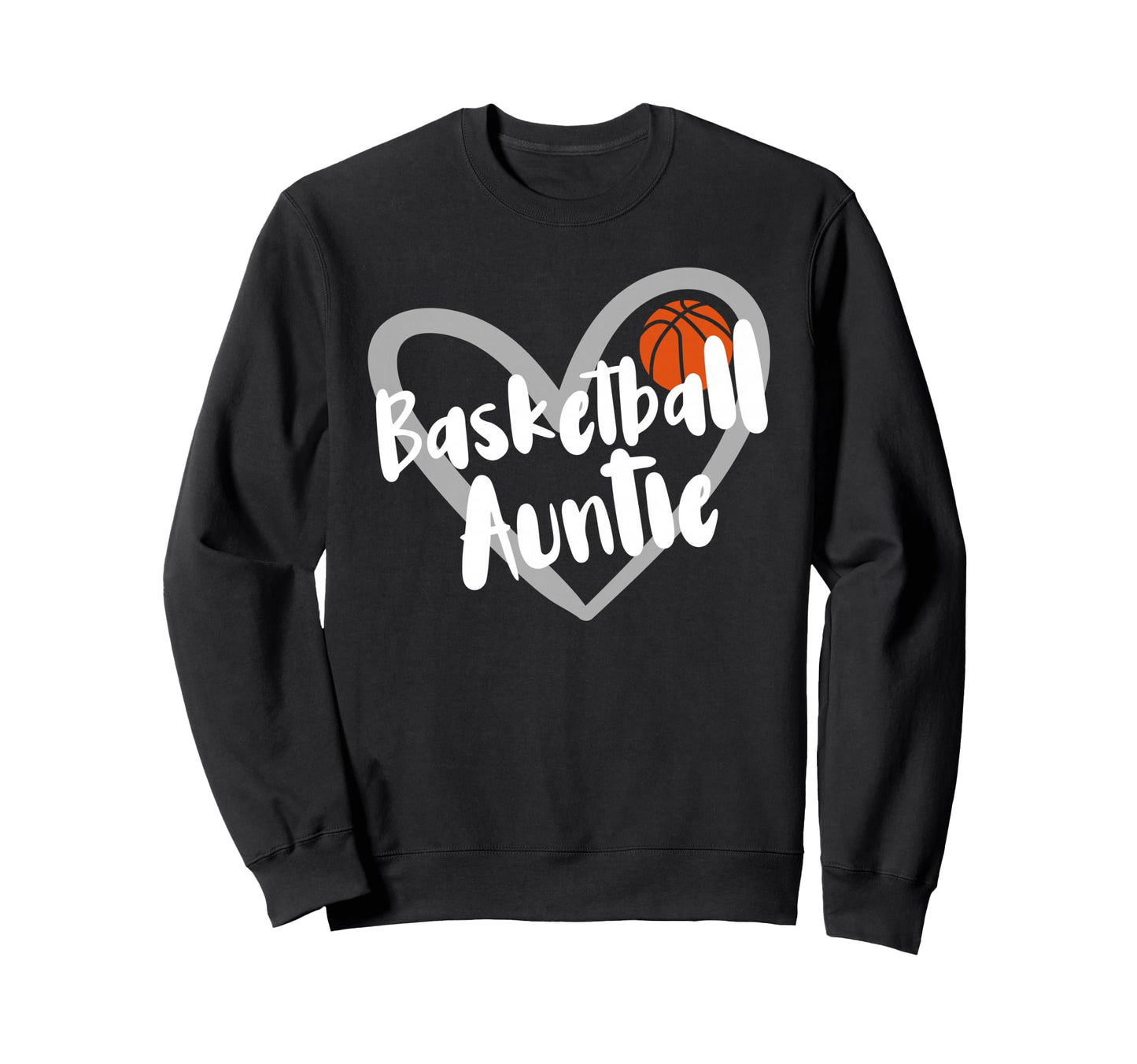 Funny Basketball Auntie Heart Sweatshirt - Streetwear Style for Adults - T-Shirt, Sweatshirt, Hoodie