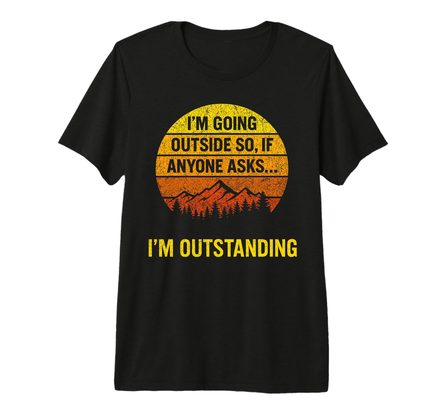 Funny Camping Hiking Outdoor Dad T-Shirt - Fun Novelty Design for Adults - T-Shirt, Sweatshirt, Hoodie