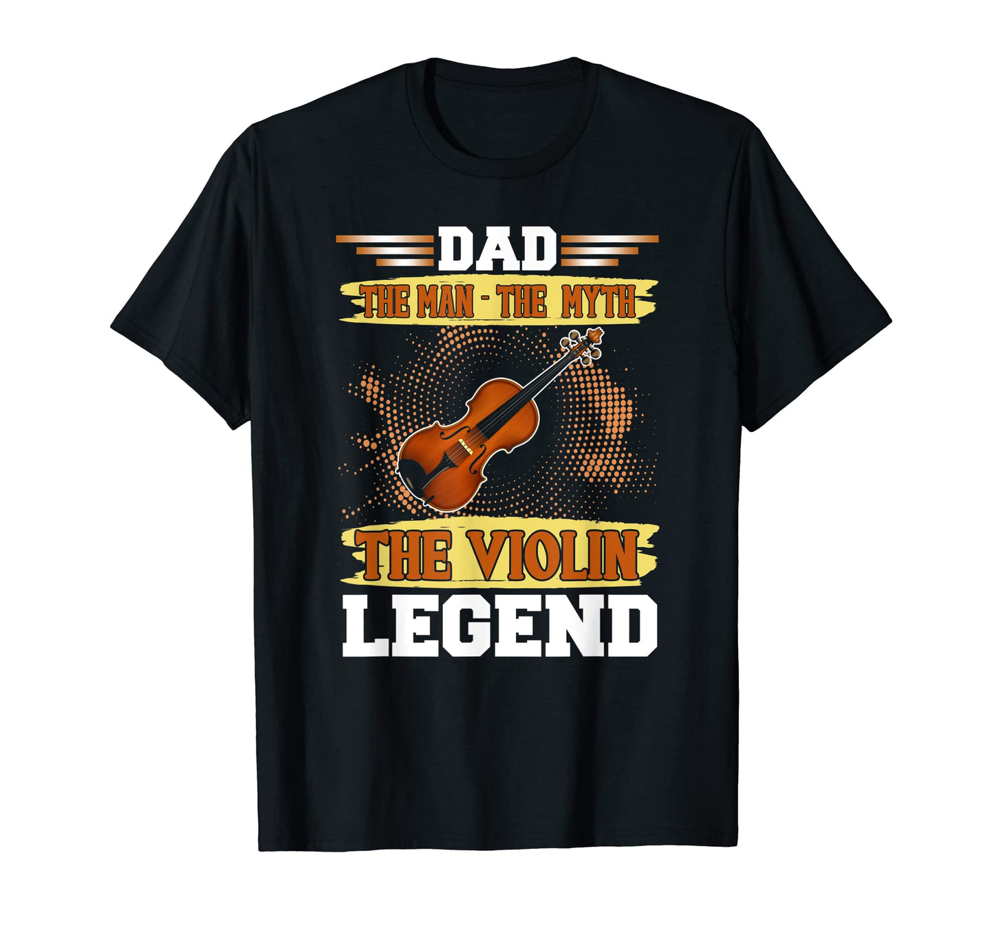 Mens Violin Dad Funny Violin Player T-Shirt - Novelty Apparel Unisex - T-Shirt, Sweatshirt, Hoodie