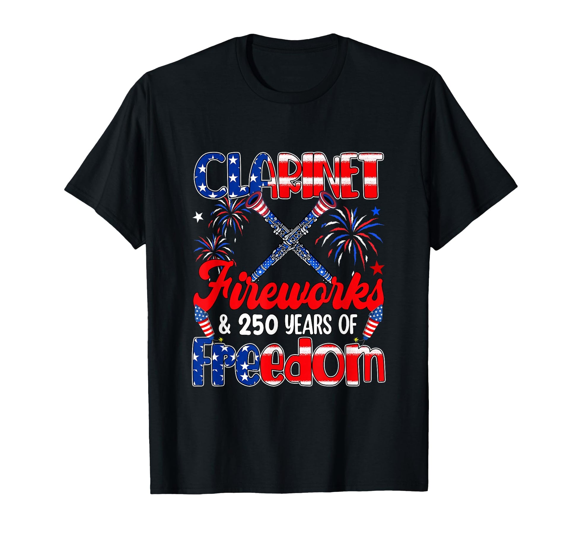 Clarinet Fireworks And 250Th Freedom T-Shirt - Custom Art Print Men Women - T-Shirt, Sweatshirt, Hoodie
