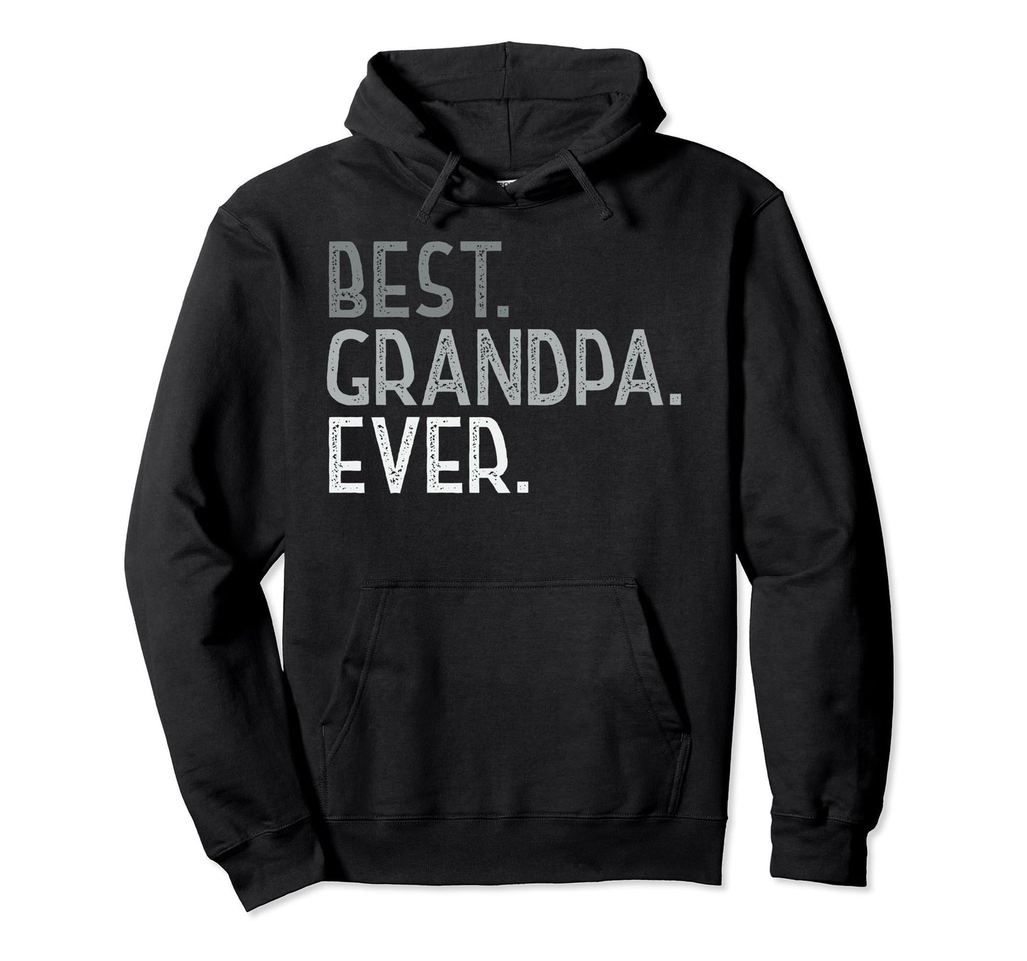 Best Grandpa Ever Birthday Gift From Hoodie - Graphic Print for Adults - T-Shirt, Sweatshirt, Hoodie