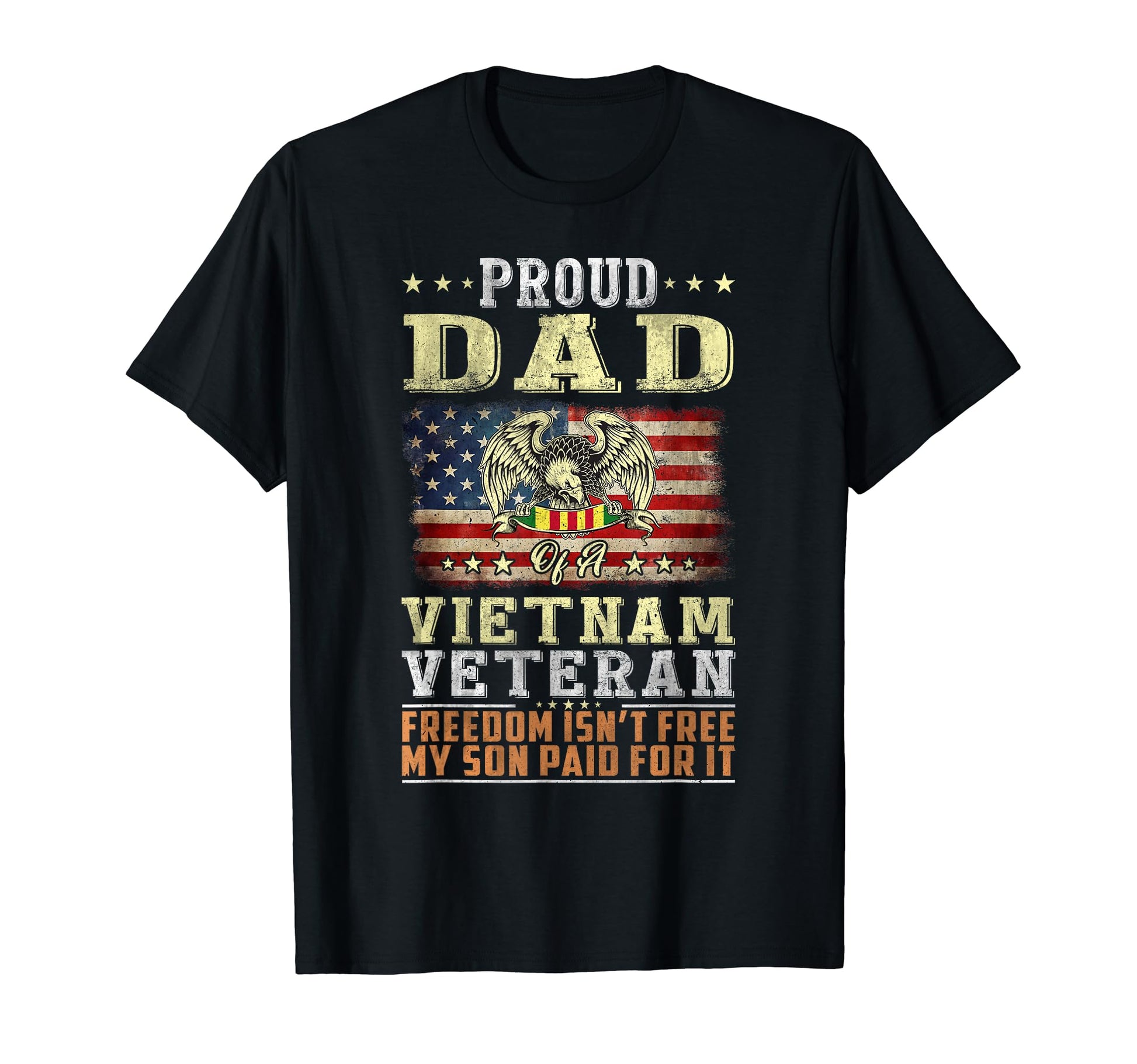 Proud Dad Vietnam Veteran My Son Paid T-Shirt - Novelty Apparel Men Women - T-Shirt, Sweatshirt, Hoodie