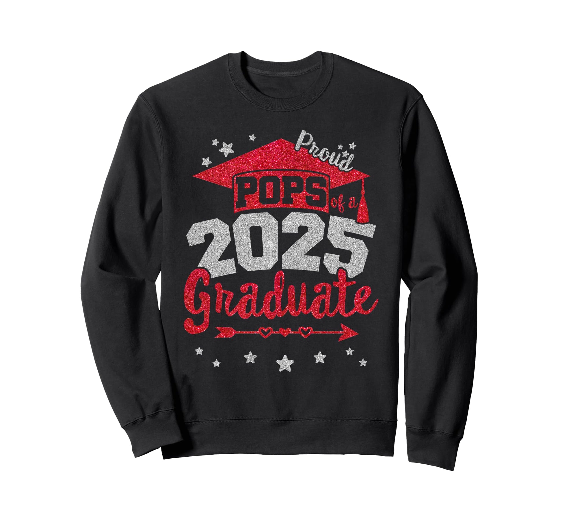 Proud Pops 2025 Graduate Team 25 Sweatshirt - Streetwear Style Men Women - T-Shirt, Sweatshirt, Hoodie