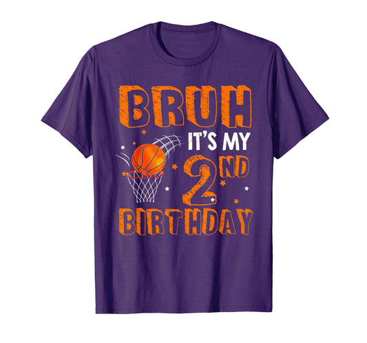 Bruh Its My 2Nd Birthday 2 Year T-Shirt - Fun Novelty Design for Adults - T-Shirt, Sweatshirt, Hoodie