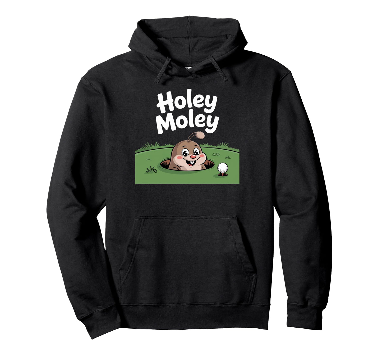 Holey Moley Dad Golf Golfer Golfing Hoodie - Fun Novelty Design Unisex - T-Shirt, Sweatshirt, Hoodie