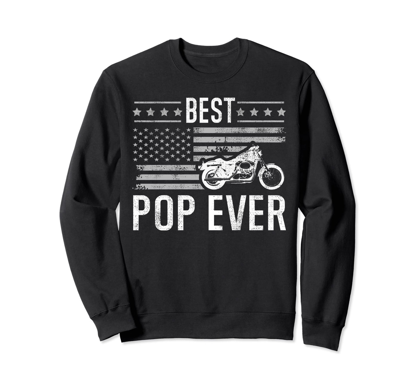 Best Pop Ever Motorcycle American Sweatshirt - Aesthetic Graphic Unisex - T-Shirt, Sweatshirt, Hoodie