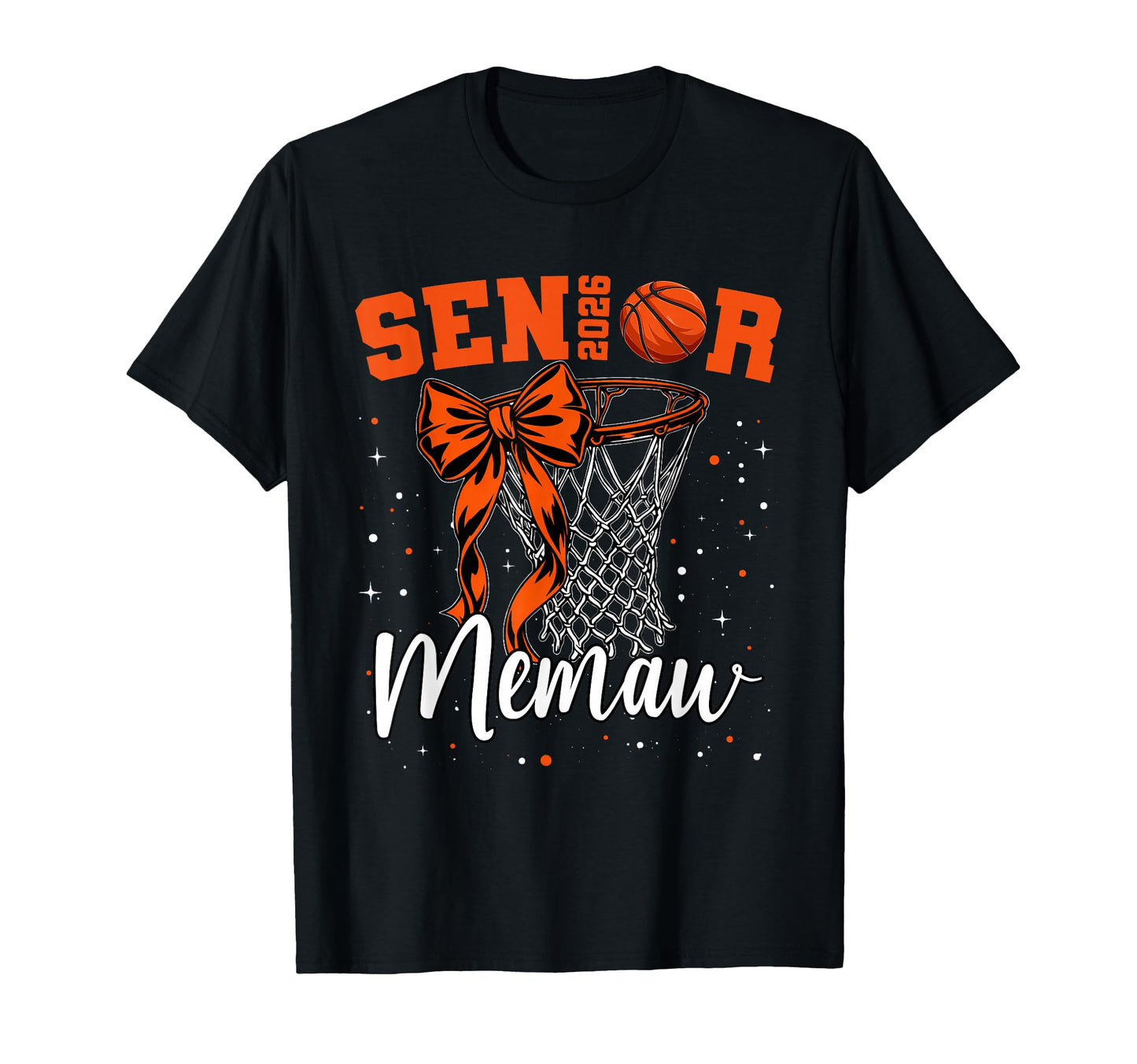 Senior Memaw Class 2026 Basketball T-Shirt - Fun Novelty Design for Adults - T-Shirt, Sweatshirt, Hoodie