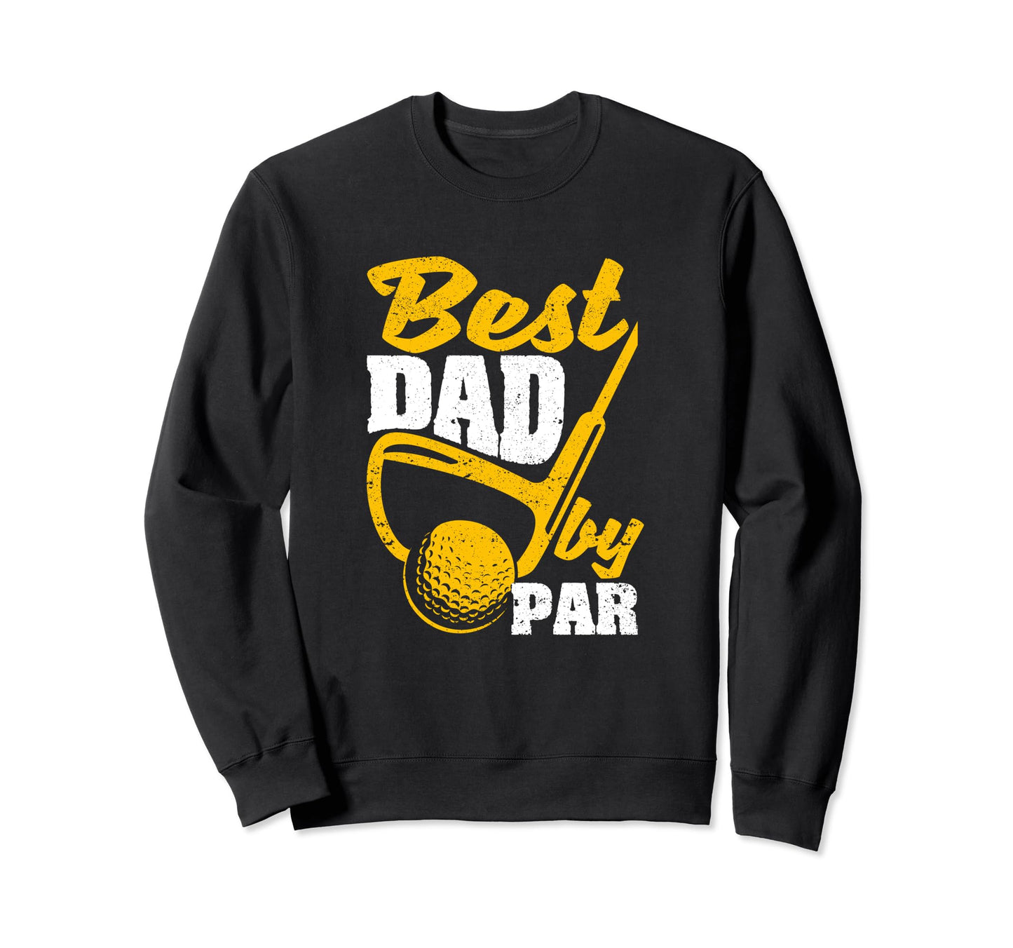 Daddy Fathers Day Golf Lover Player Sweatshirt - Unique Graphic Unisex - T-Shirt, Sweatshirt, Hoodie