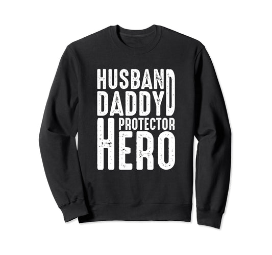 Best Dad Funny Father Daddy Husband Sweatshirt - Custom Art Print Unisex - T-Shirt, Sweatshirt, Hoodie