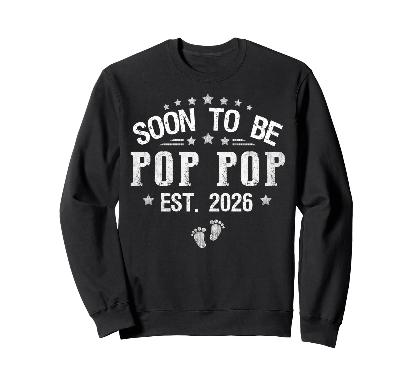 Soon To Be Pop Pop Est 2026 Sweatshirt - Fun Novelty Design for Adults - T-Shirt, Sweatshirt, Hoodie