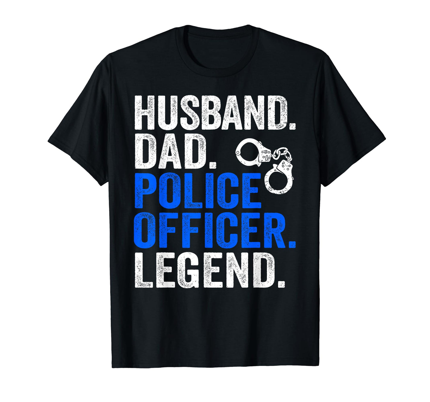 Husband Dad Police Officer Legend Thin T-Shirt - Fun Novelty Design Unisex - T-Shirt, Sweatshirt, Hoodie