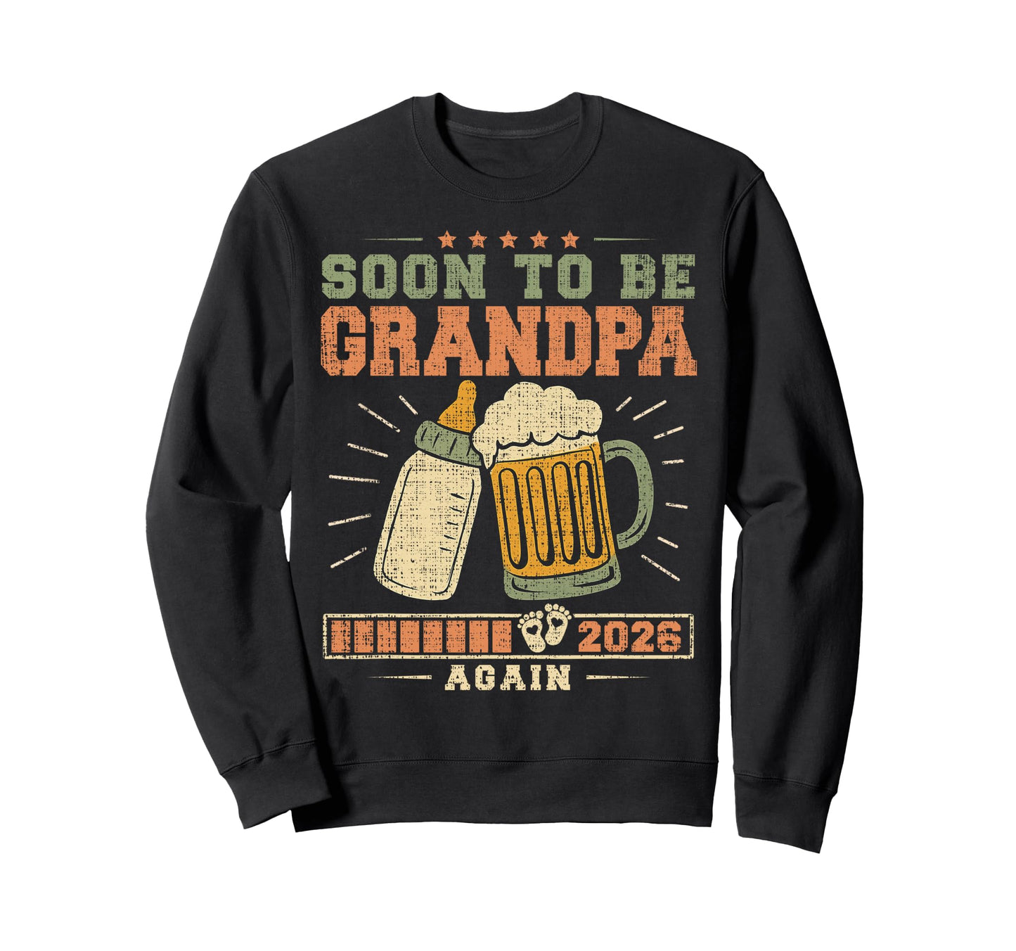 Soon To Be Grandpa Again 2026 Sweatshirt - Casual Everyday Wear for Adults - T-Shirt, Sweatshirt, Hoodie