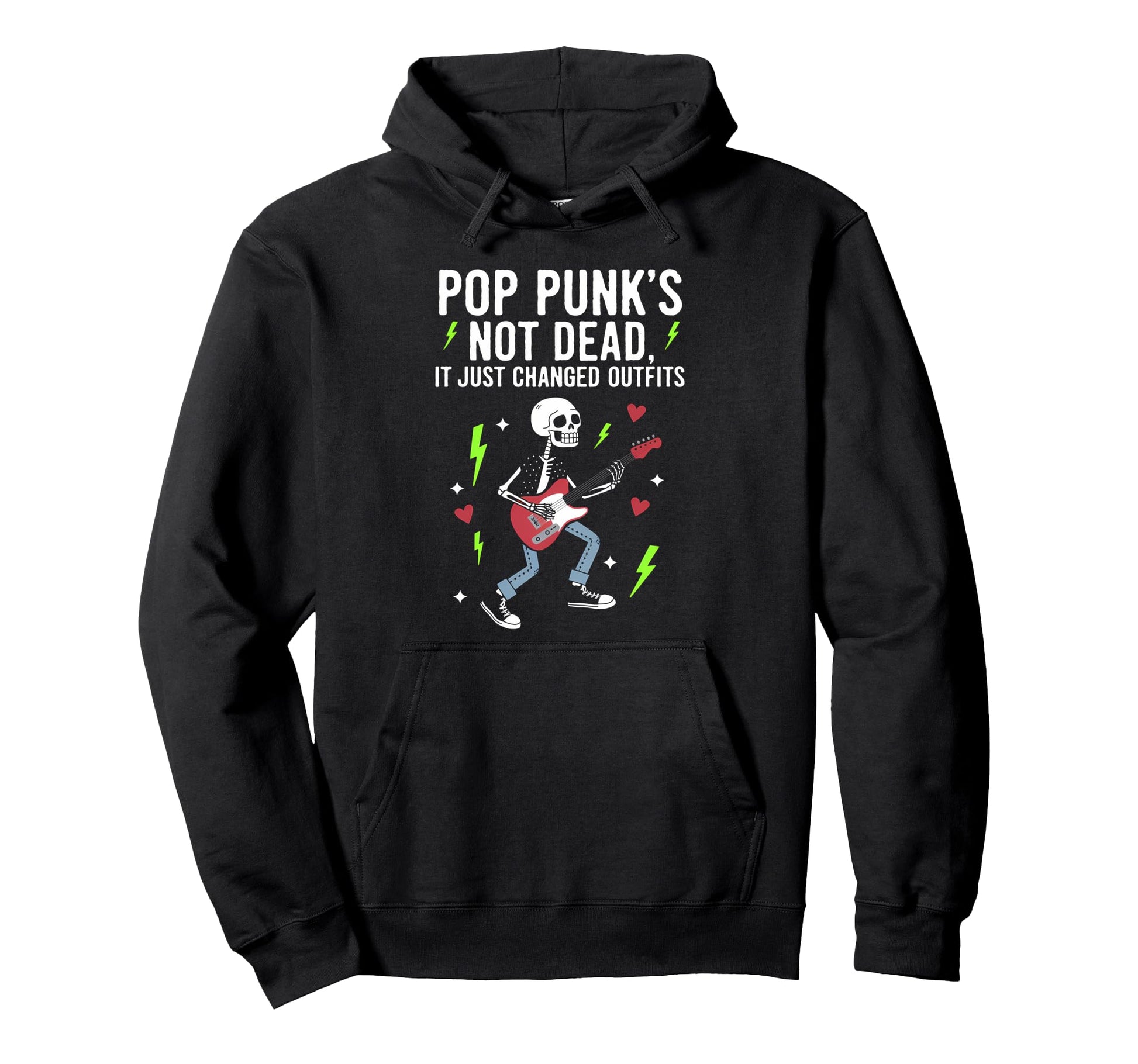 Pop Punks Not Dead Funny Emo Music Hoodie - Novelty Apparel Unisex - T-Shirt, Sweatshirt, Hoodie