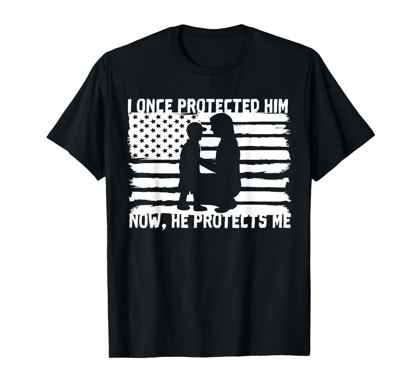 Army Mom I Once Protected Him Now He T-Shirt - Novelty Apparel for Adults - T-Shirt, Sweatshirt, Hoodie