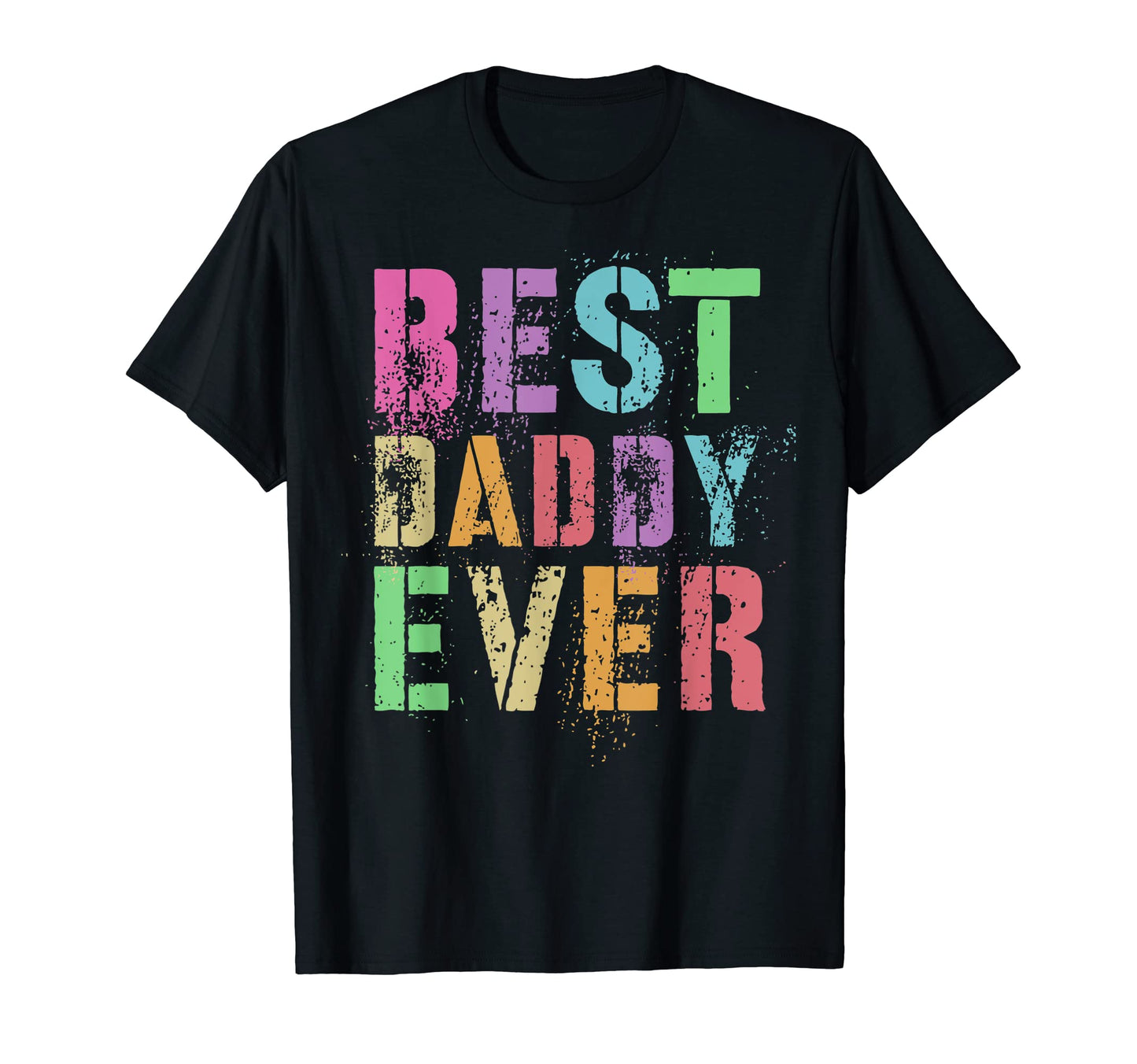 Funny Best Daddy Ever Dad Hero T-Shirt - Fun Novelty Design Men Women - T-Shirt, Sweatshirt, Hoodie