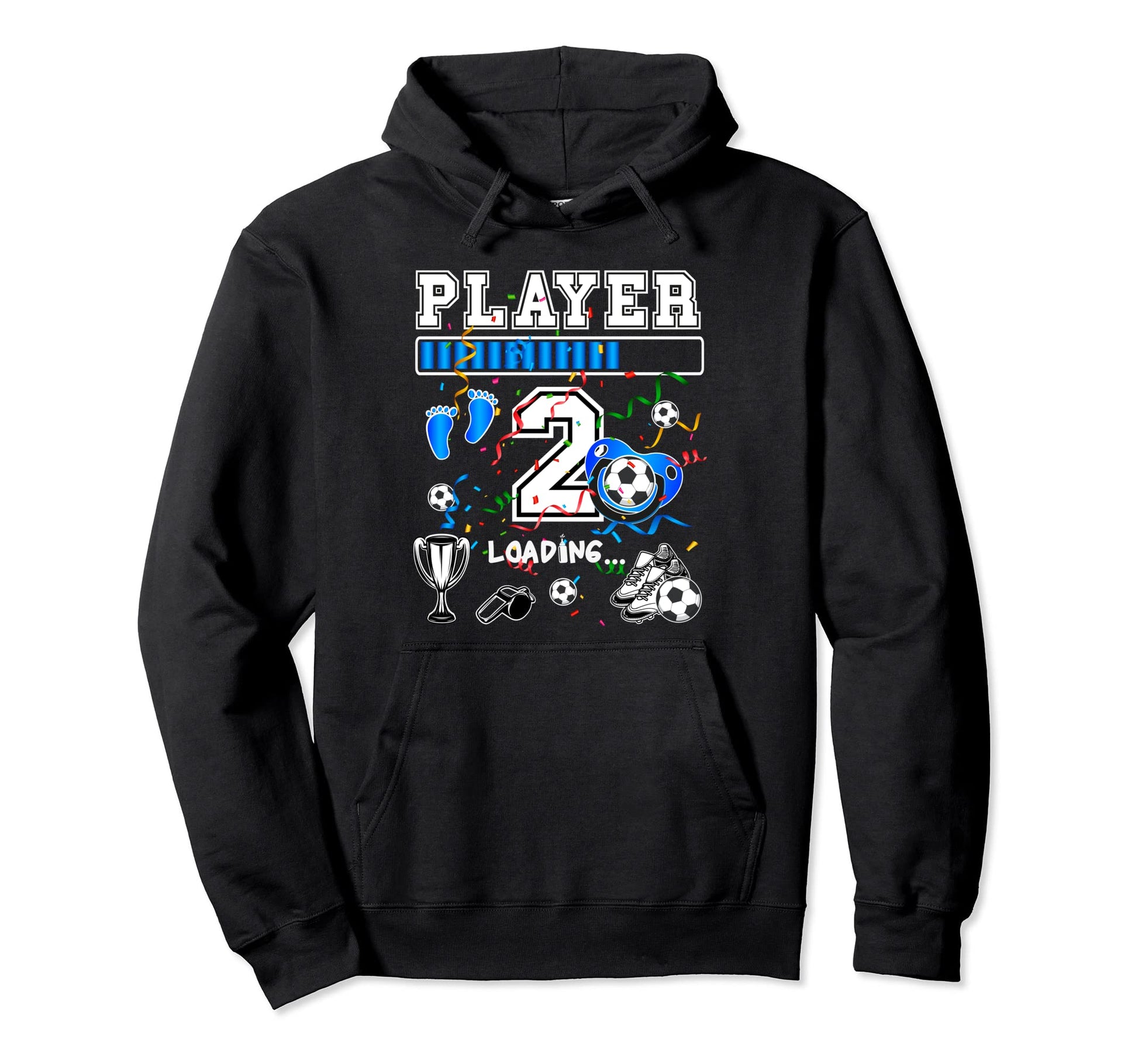 Soccer Player 2 Loading Soccer Hoodie - Casual Everyday Wear Men Women - T-Shirt, Sweatshirt, Hoodie