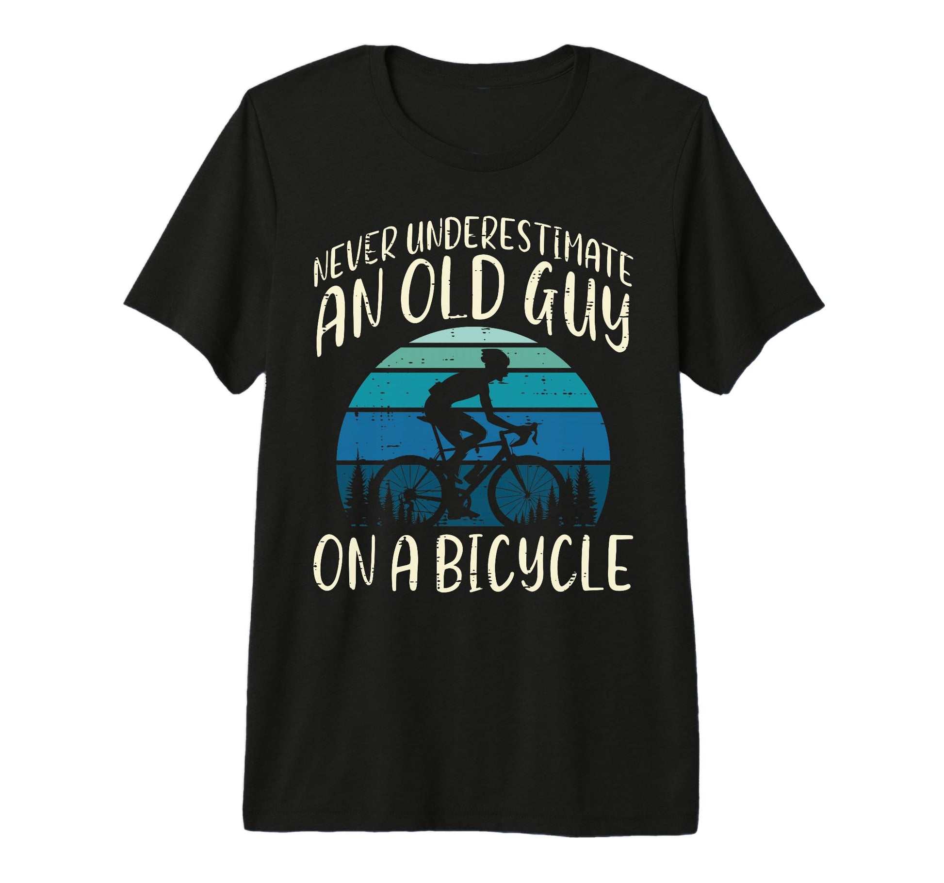 Bicycle Never Underestimate Old Guy Bike T-Shirt - Streetwear Style Unisex - T-Shirt, Sweatshirt, Hoodie