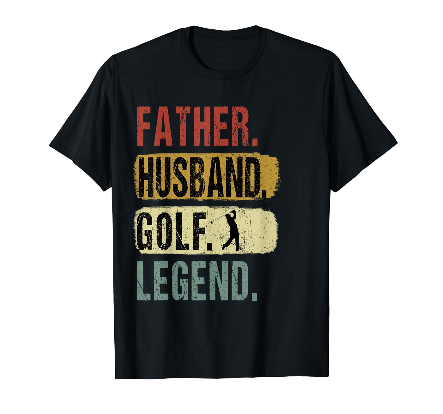 Father Husband Golf Legend Golf Dad T-Shirt - Trendy Graphic Men Women - T-Shirt, Sweatshirt, Hoodie