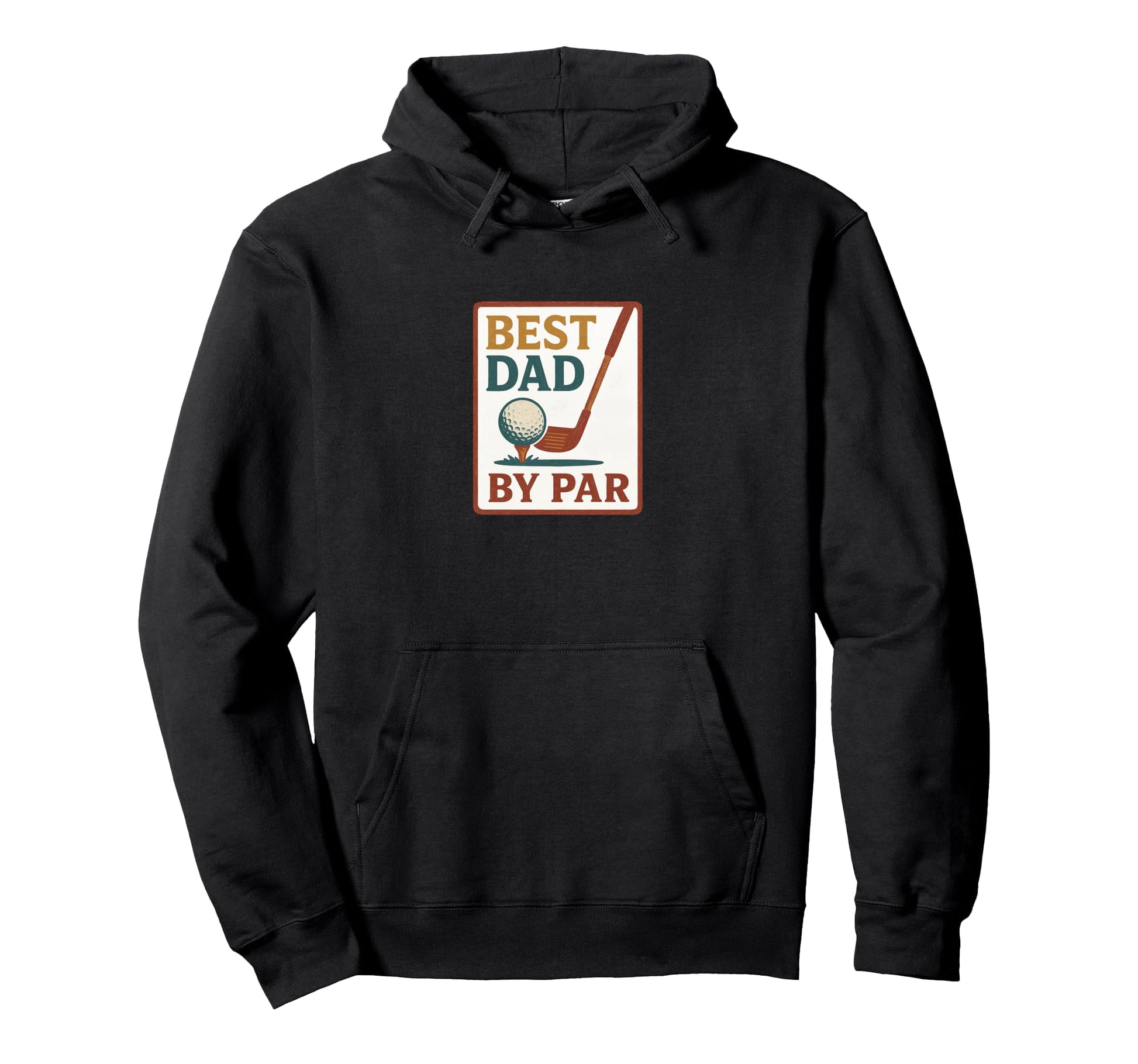 Best Dad Par Fathers Day Golf Hoodie - Fun Novelty Design Unisex - T-Shirt, Sweatshirt, Hoodie