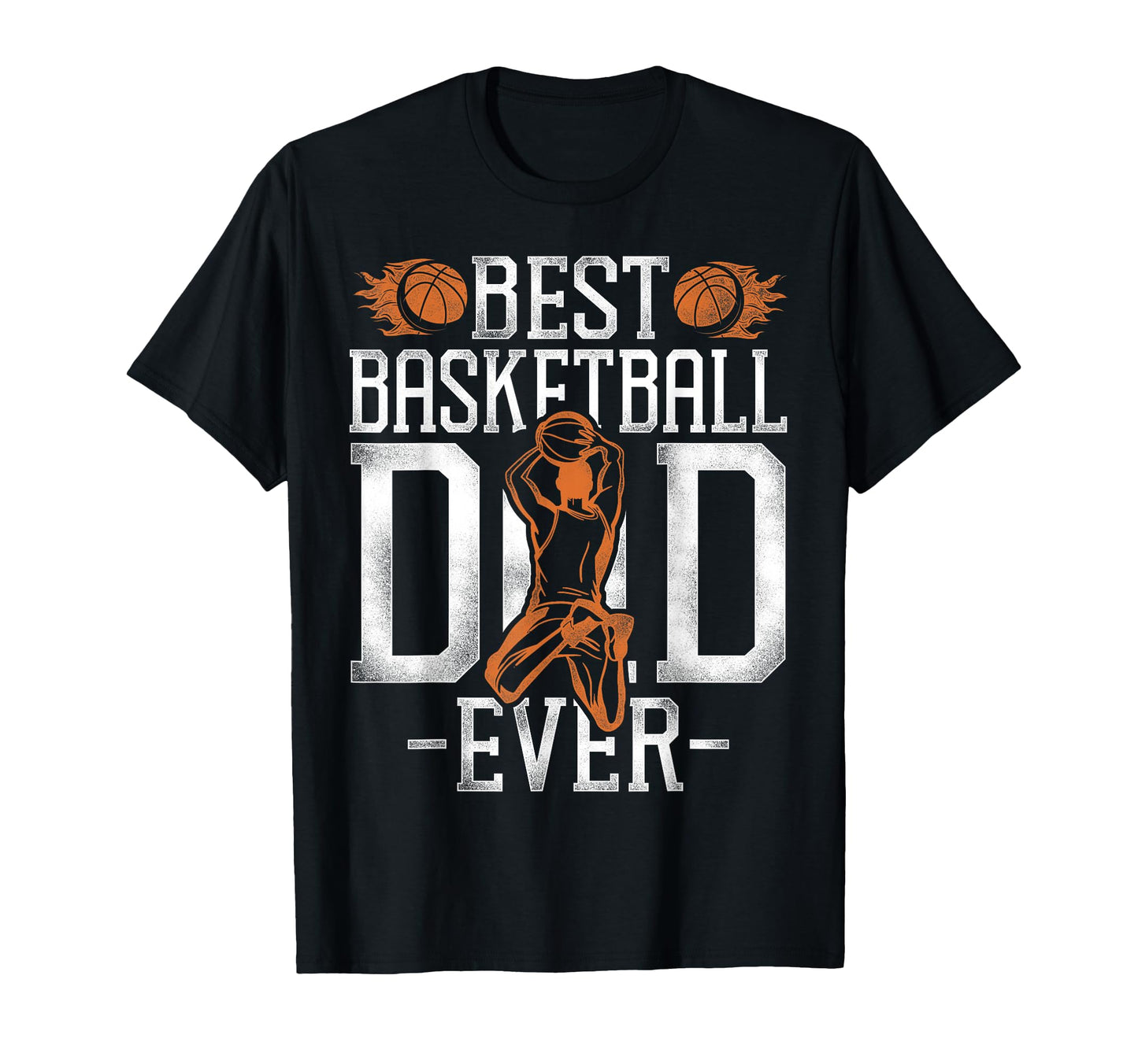Basketball Bball Dad Best Basketball T-Shirt - Streetwear Style for Adults - T-Shirt, Sweatshirt, Hoodie