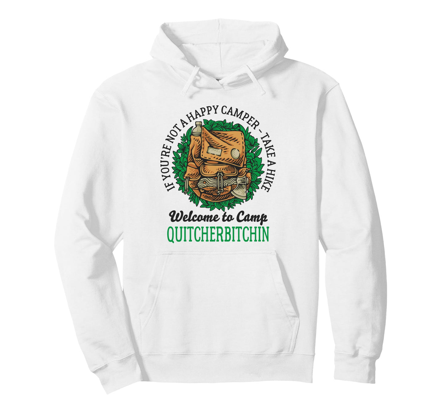 Welcome To Camp Quitcherbitchin Funny Hoodie - Minimalist Print Unisex - T-Shirt, Sweatshirt, Hoodie