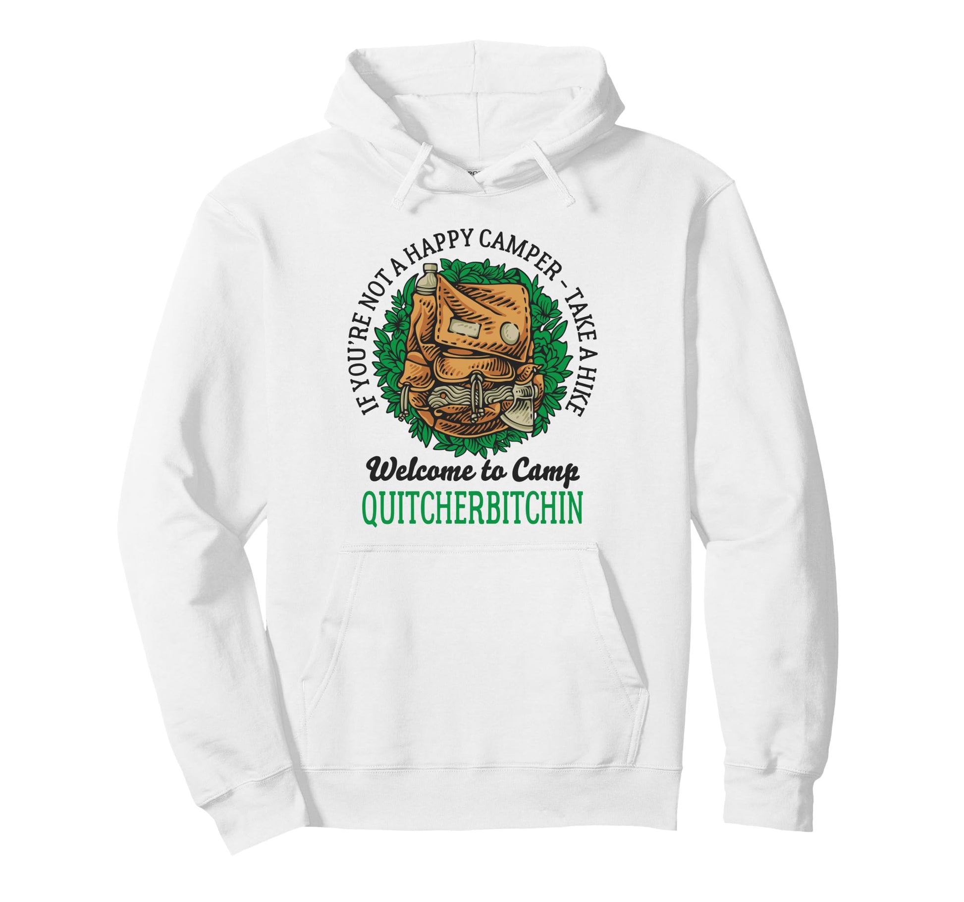 Welcome To Camp Quitcherbitchin Funny Hoodie - Minimalist Print Unisex - T-Shirt, Sweatshirt, Hoodie
