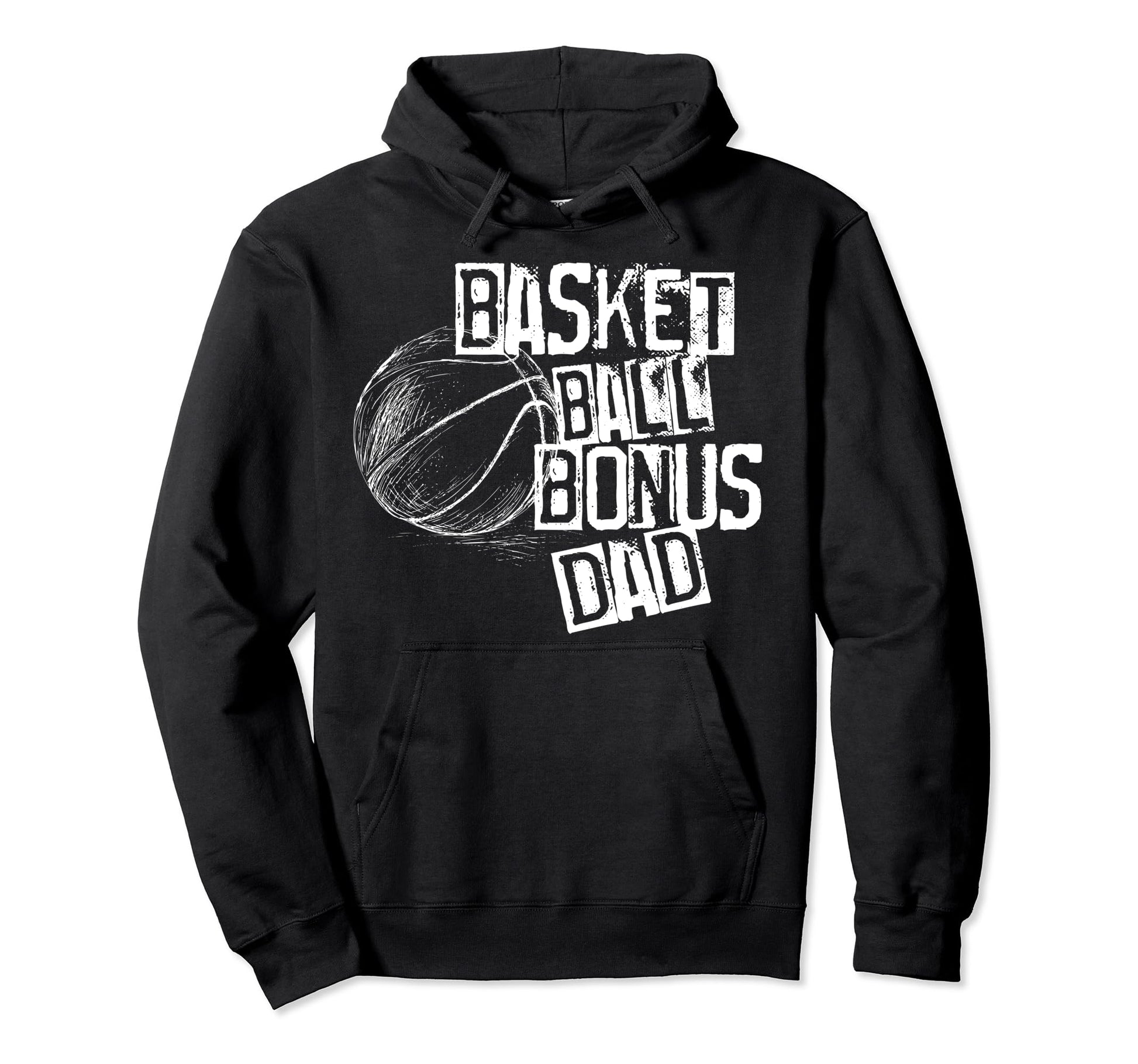 Basketball Ball Bonus Dad Distressed Hoodie - Trendy Graphic for Adults - T-Shirt, Sweatshirt, Hoodie