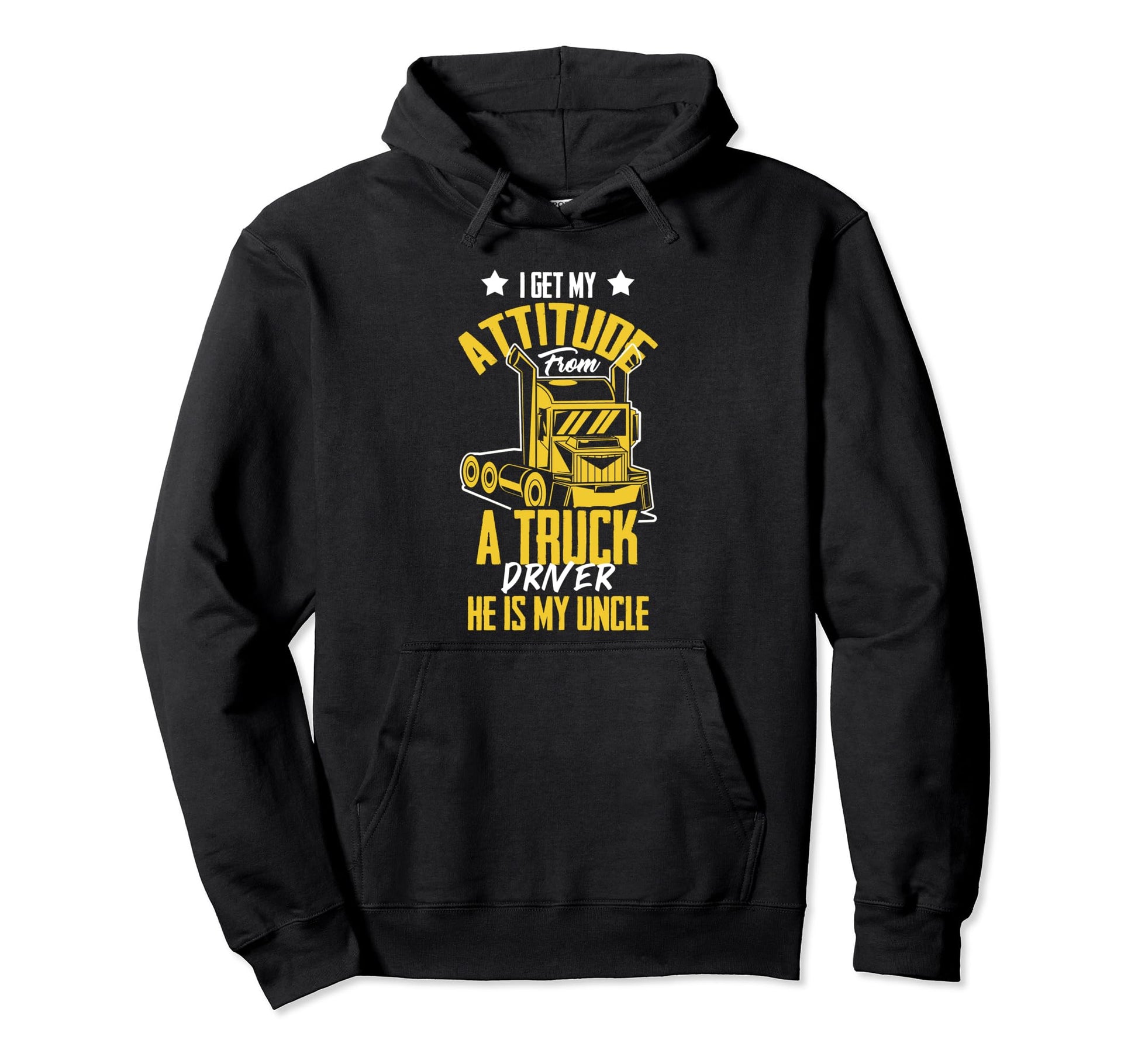 I Get Attitude From Truck Driver Hoodie - Aesthetic Graphic for Adults - T-Shirt, Sweatshirt, Hoodie