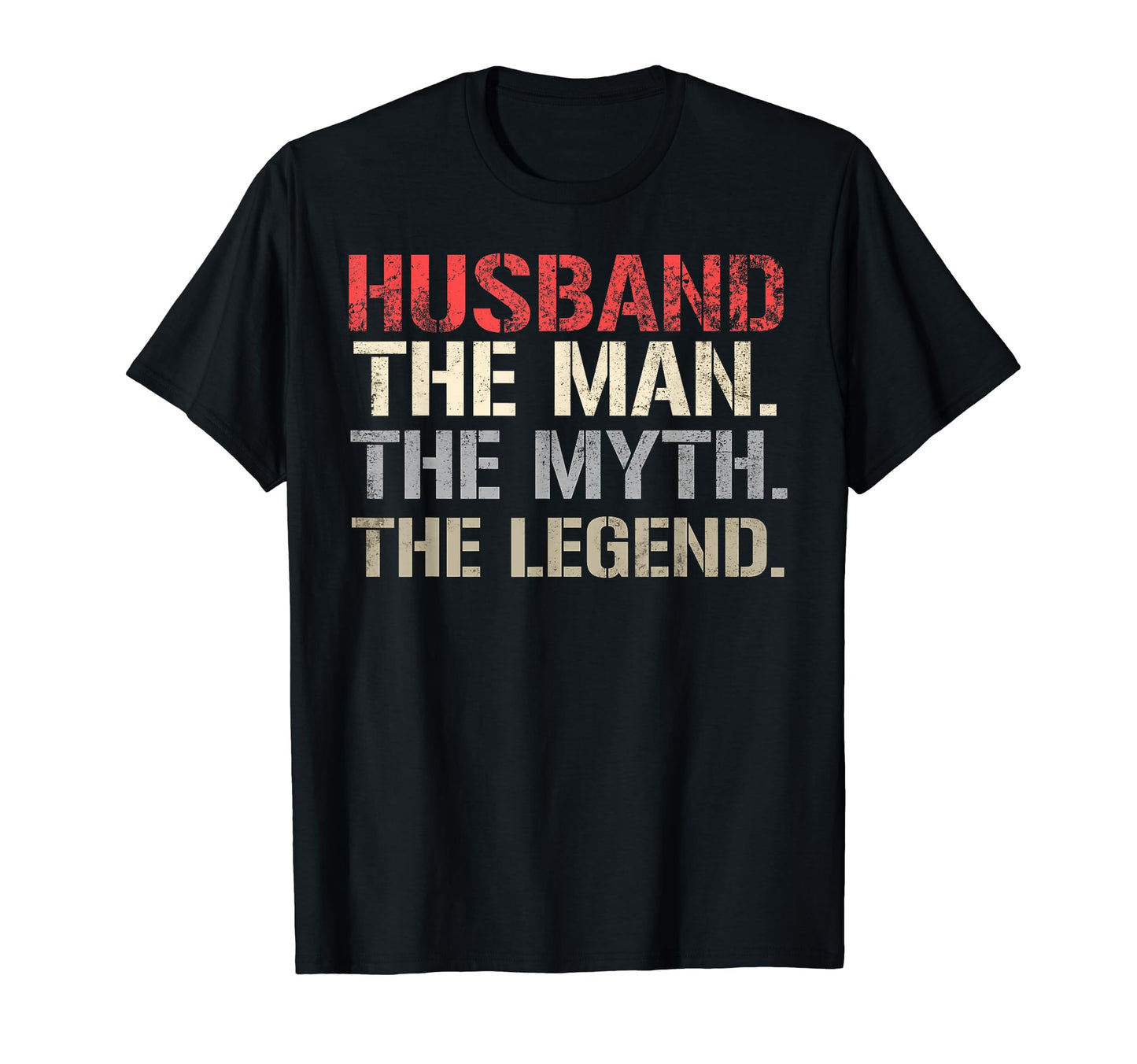 Husband Myth Legend Fathers Day Papa T-Shirt - Graphic Print Men Women - T-Shirt, Sweatshirt, Hoodie