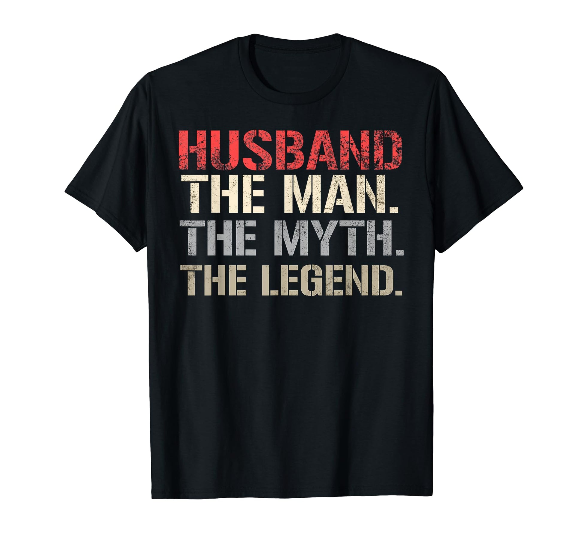 Husband Myth Legend Fathers Day Papa T-Shirt - Graphic Print Men Women - T-Shirt, Sweatshirt, Hoodie