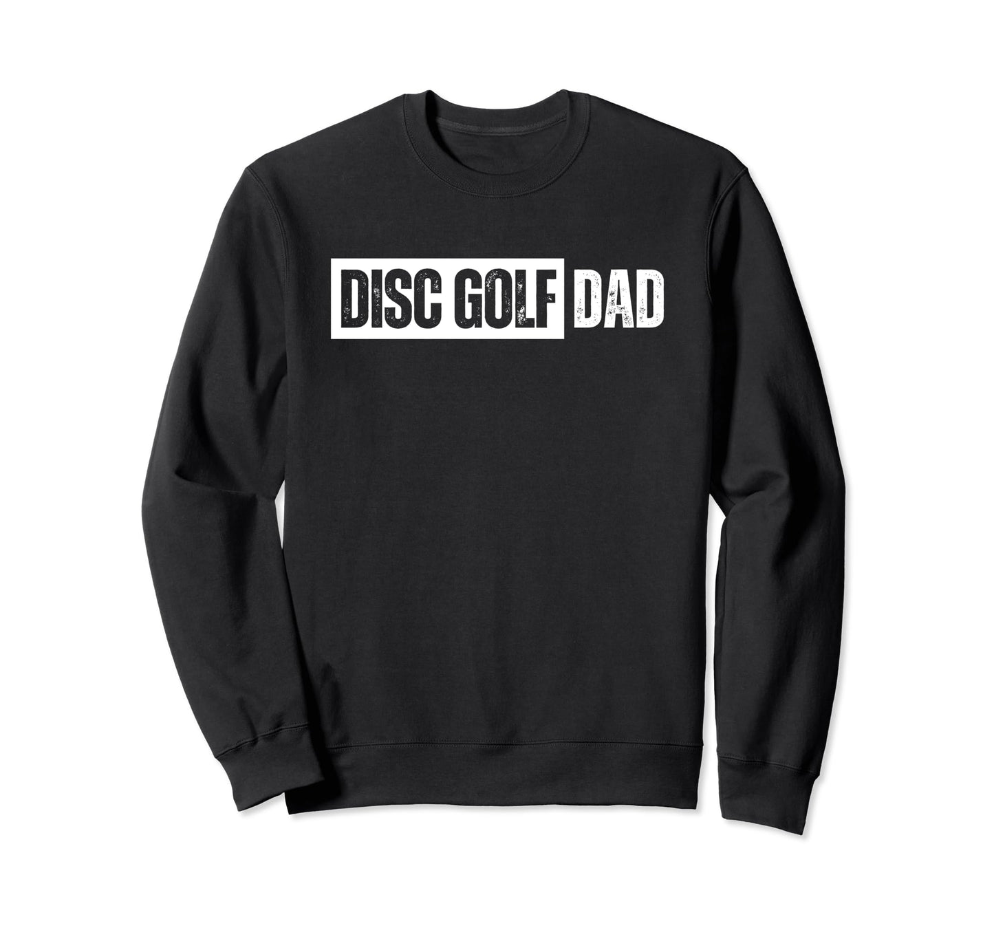 Dad Disc Golf Distressed T Shirts T-Shirt - Graphic Print Unisex - T-Shirt, Sweatshirt, Hoodie