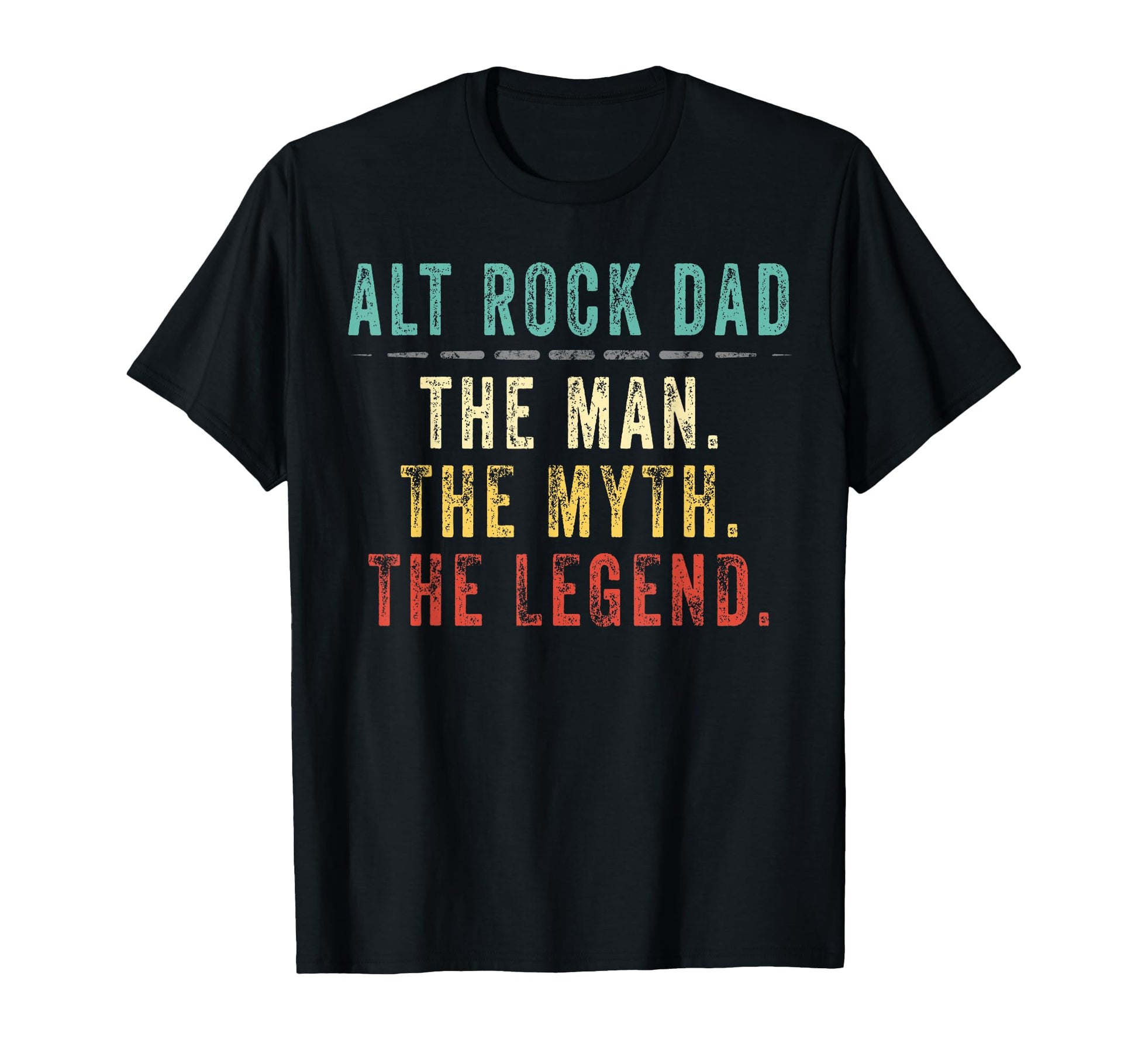 Alt Rock Dad Fathers Day Gift Alt T-Shirt - Fun Novelty Design Men Women - T-Shirt, Sweatshirt, Hoodie