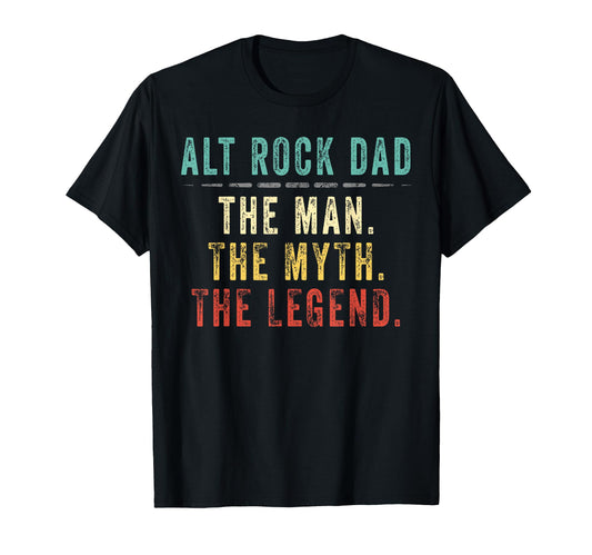 Alt Rock Dad Fathers Day Gift Alt T-Shirt - Fun Novelty Design Men Women - T-Shirt, Sweatshirt, Hoodie