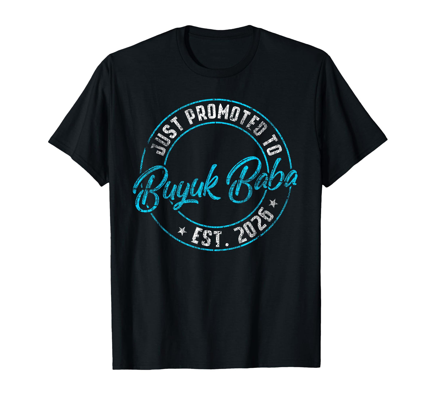 New Buyuk Baba First Time 2026 T-Shirt - Novelty Apparel for Adults - T-Shirt, Sweatshirt, Hoodie