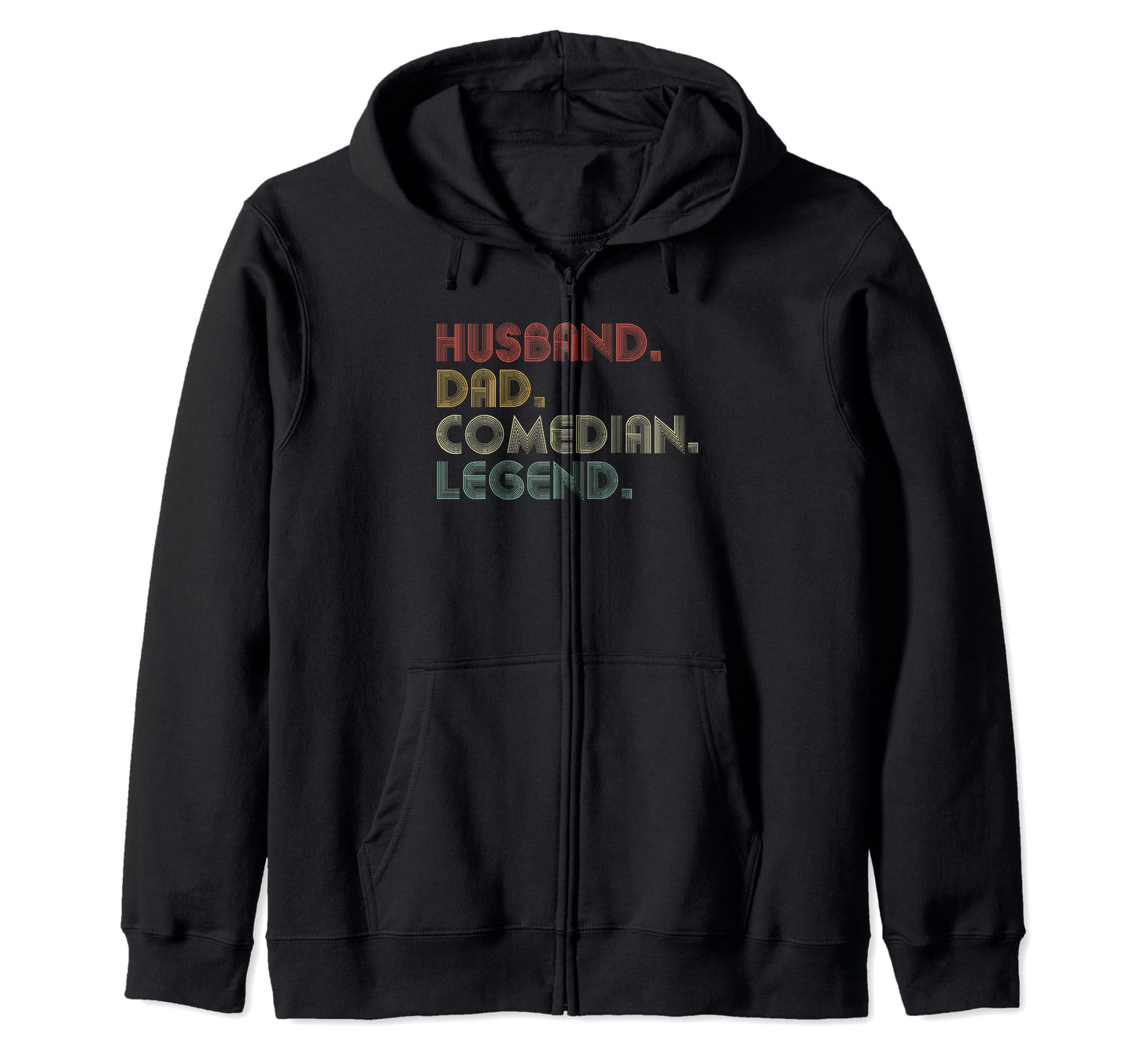 Sarcastic Husband Dad Comedian Legend T-Shirt - Aesthetic Graphic Unisex - T-Shirt, Sweatshirt, Hoodie