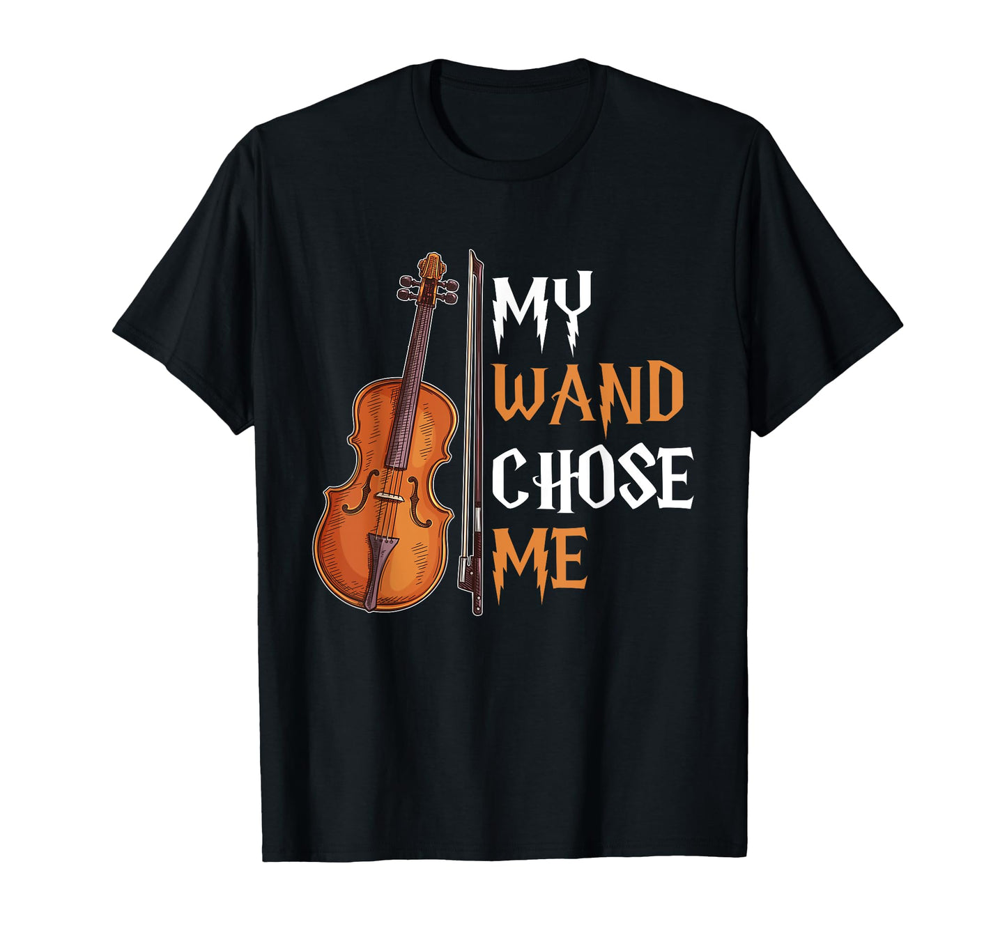 Funny Violin My Wand Chose Me Violin T-Shirt - Trendy Graphic for Adults - T-Shirt, Sweatshirt, Hoodie