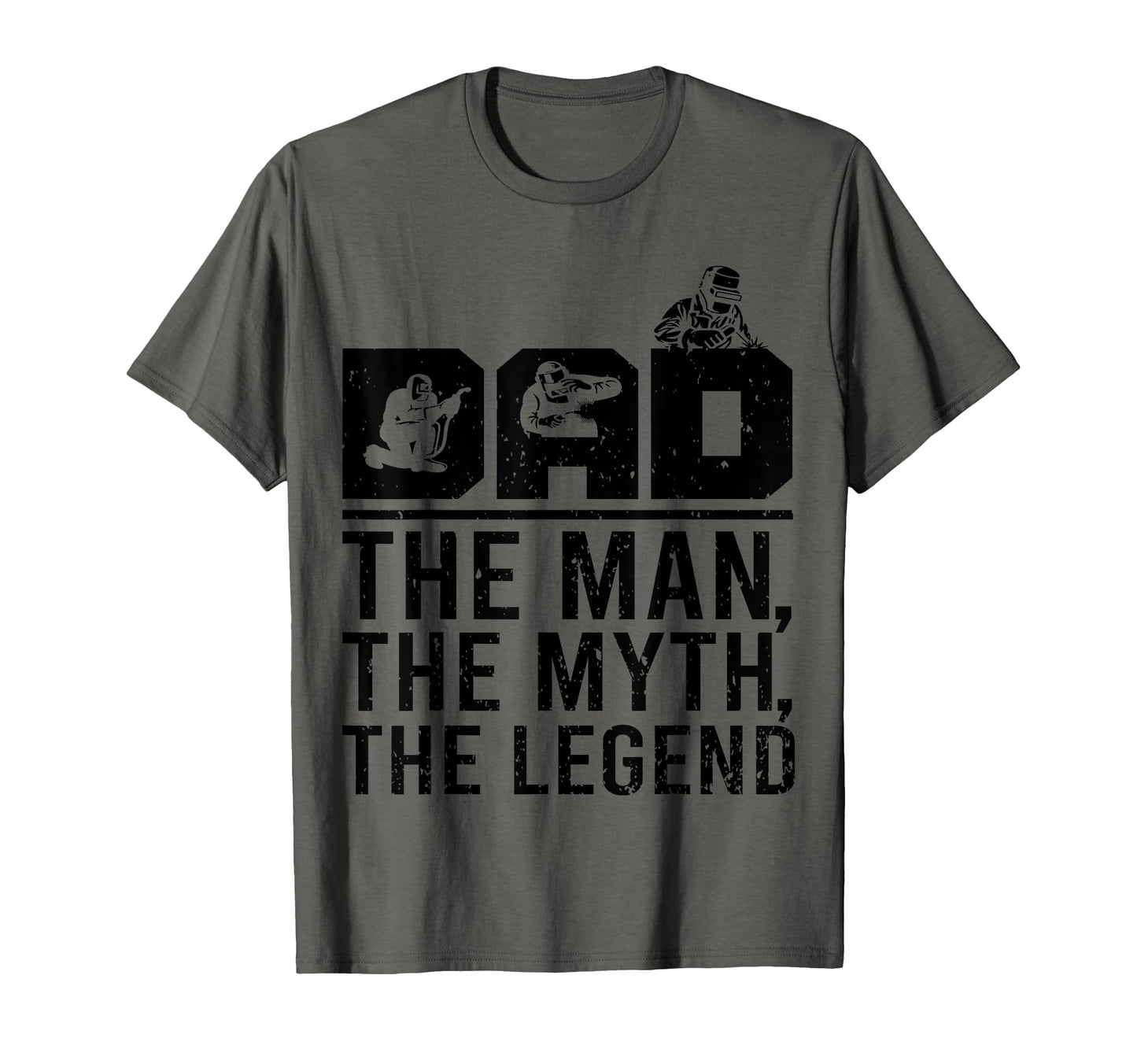 Dad Myth Legend Funny Welder T-Shirt - Fun Novelty Design for Adults - T-Shirt, Sweatshirt, Hoodie