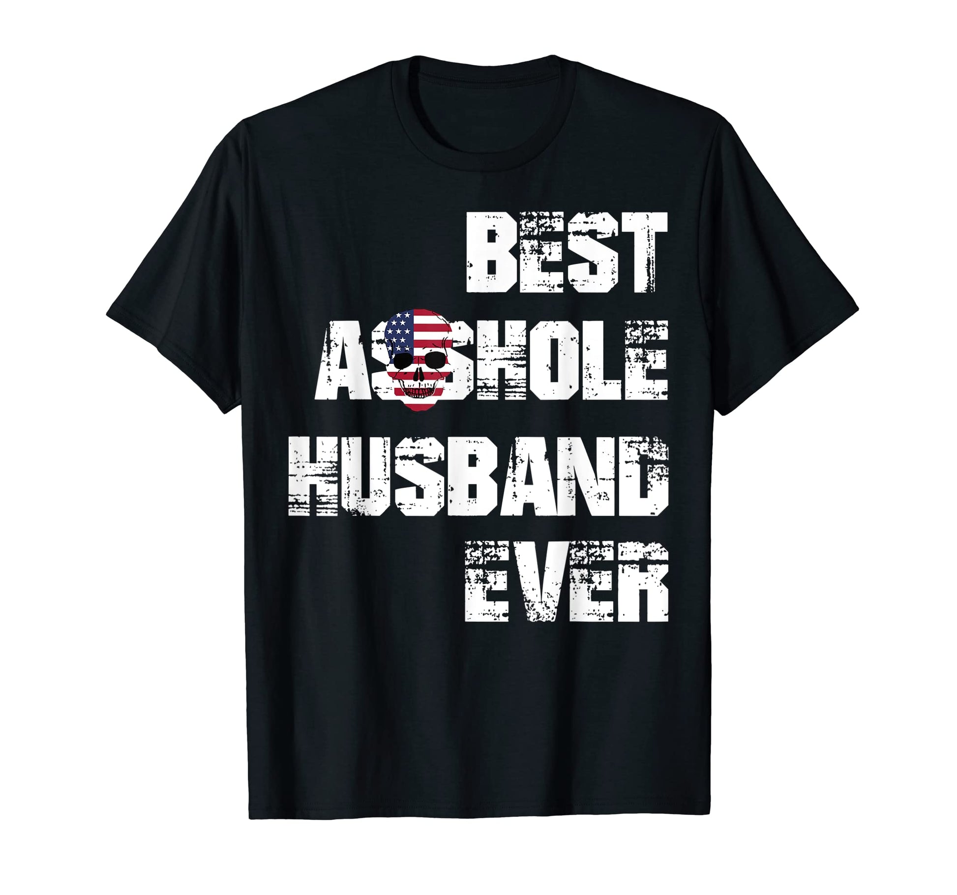 Best Asshole Husband Ever Husband T-Shirt - Minimalist Print for Adults - T-Shirt, Sweatshirt, Hoodie