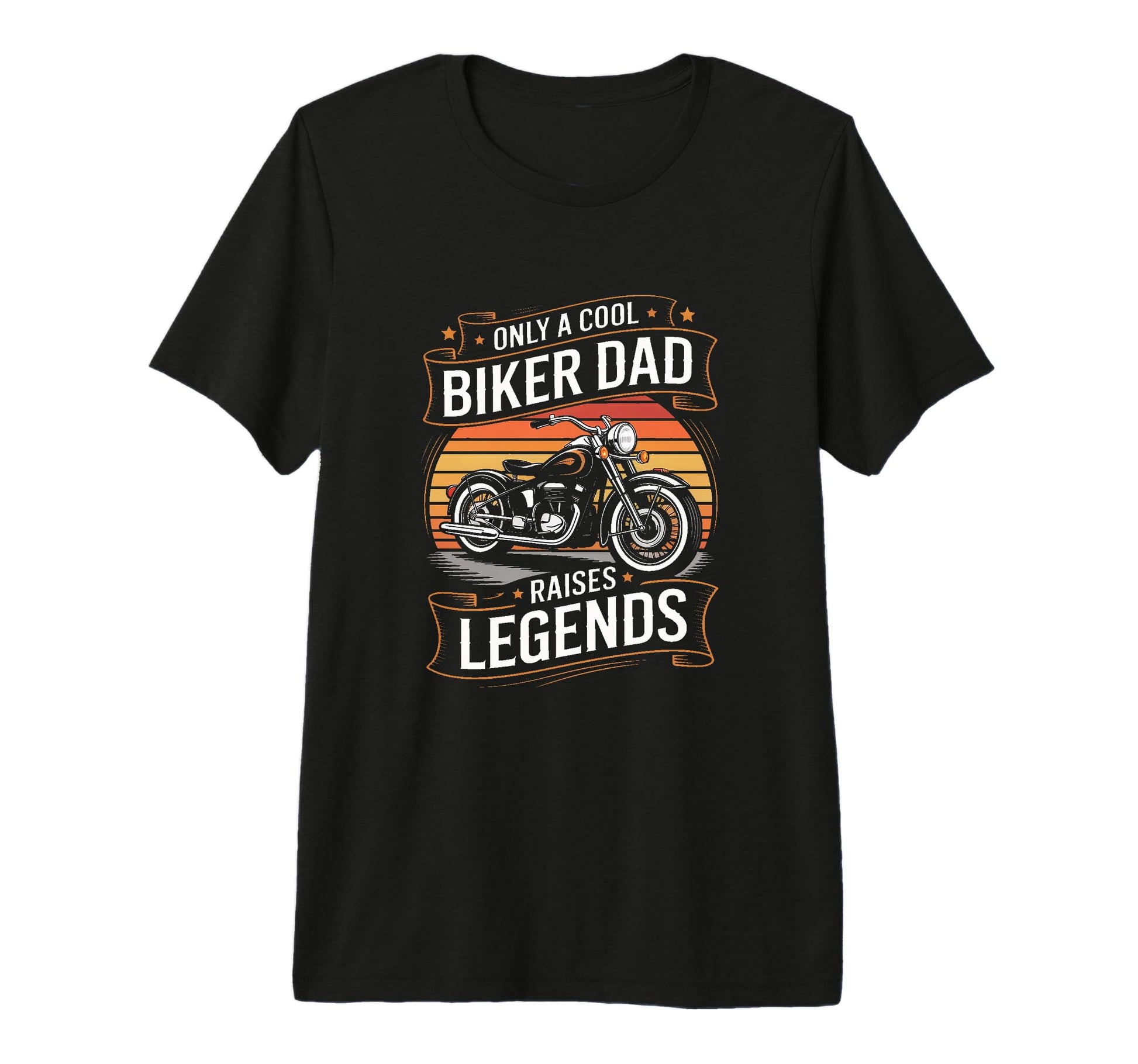 Only Biker Dad Raises Legends T-Shirt - Streetwear Style Men Women - T-Shirt, Sweatshirt, Hoodie