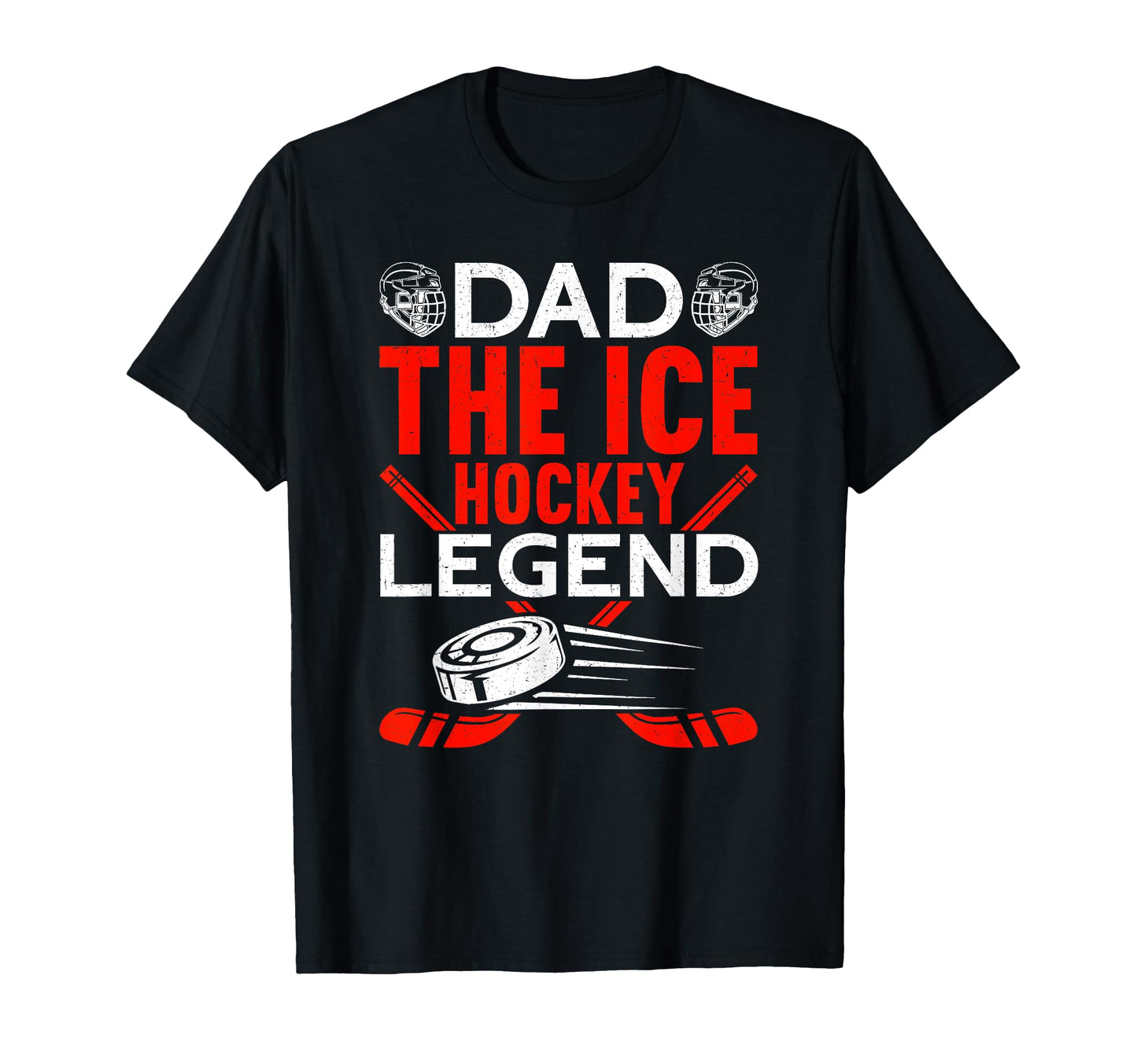 Dad Ice Hockey Legend Fathers Day Funny T-Shirt - Unique Graphic Men Women - T-Shirt, Sweatshirt, Hoodie