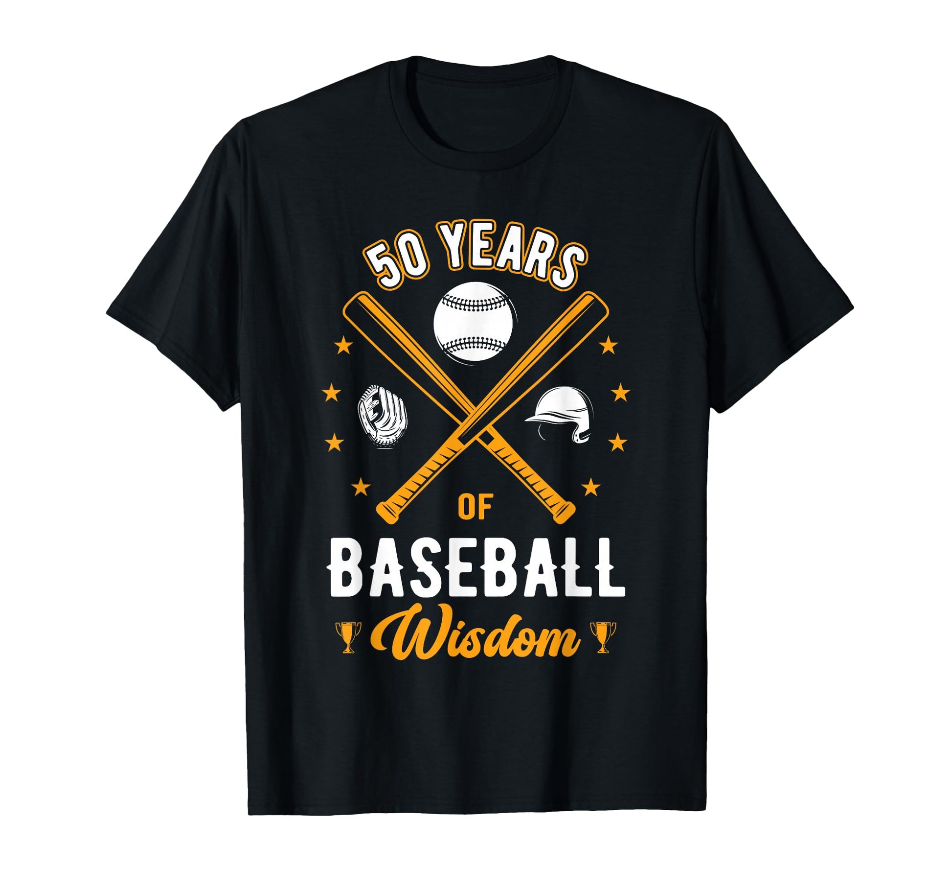 50 Years Baseball Wisdom Sport 50Th T-Shirt - Streetwear Style Unisex - T-Shirt, Sweatshirt, Hoodie
