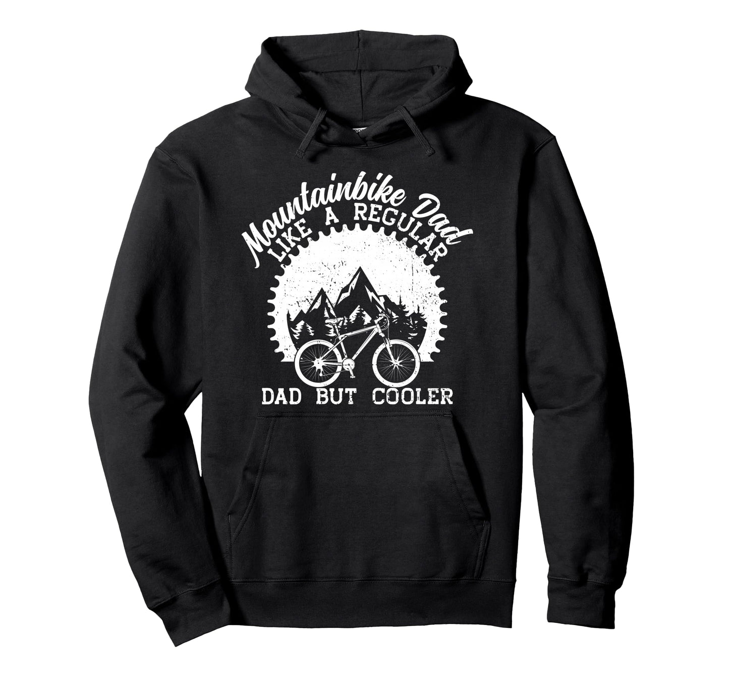 Mountain Bike Dad Mtb Biking Gifts Hoodie - Streetwear Style for Adults - T-Shirt, Sweatshirt, Hoodie