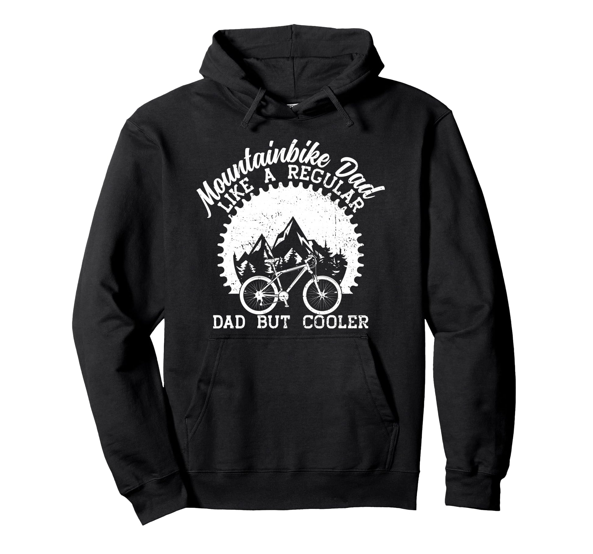 Mountain Bike Dad Mtb Biking Gifts Hoodie - Streetwear Style for Adults - T-Shirt, Sweatshirt, Hoodie