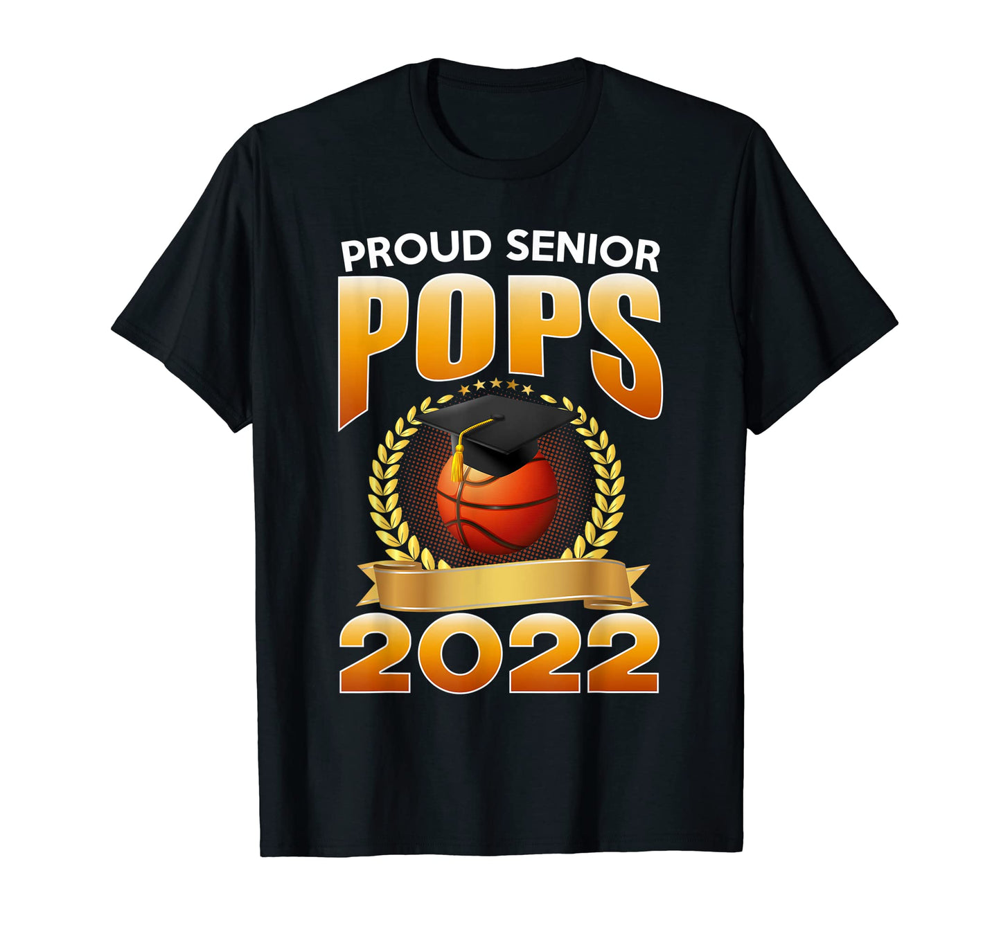 Proud Senior Pops 2022 Basketball T-Shirt - Custom Art Print Men Women - T-Shirt, Sweatshirt, Hoodie