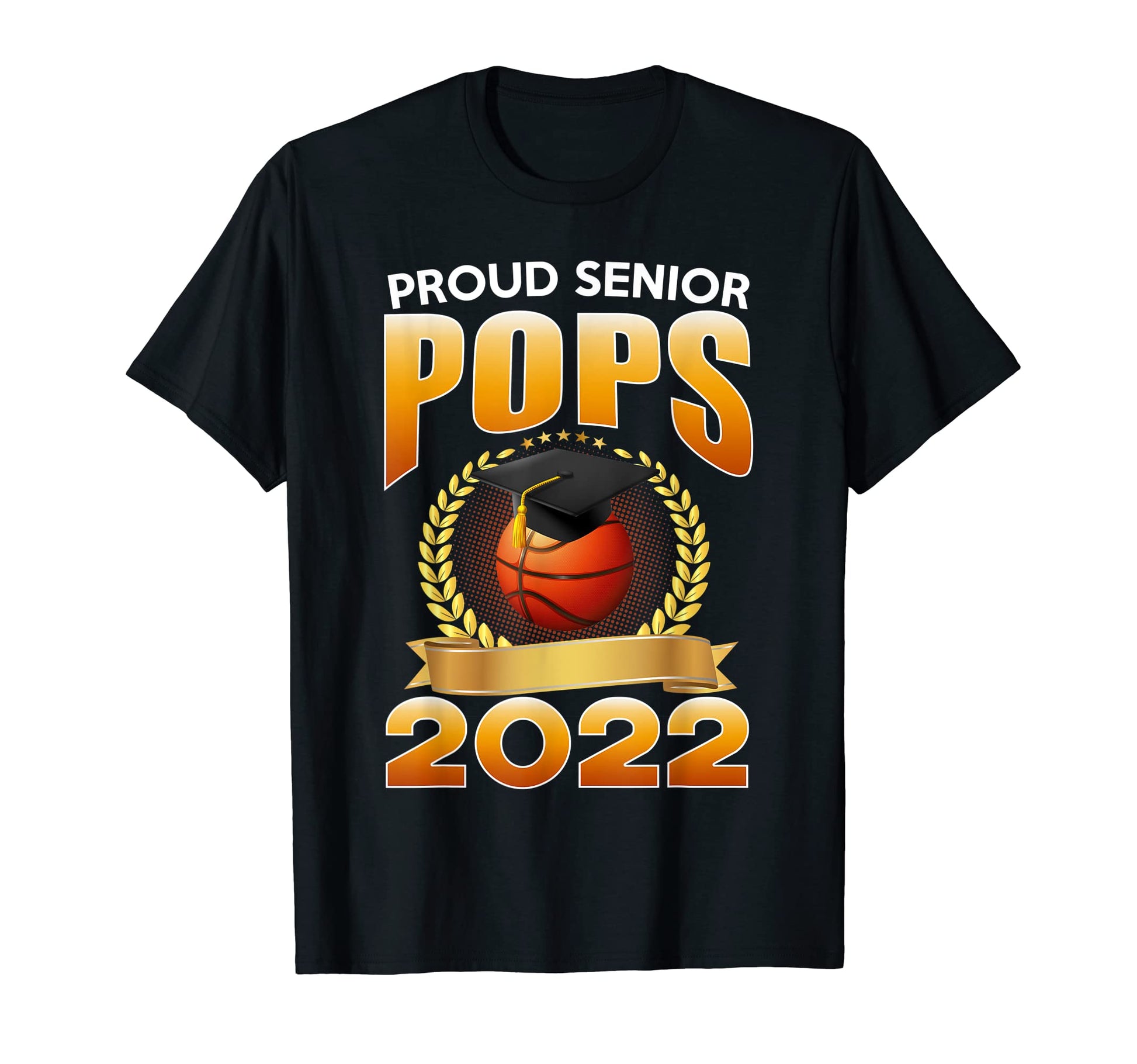 Proud Senior Pops 2022 Basketball T-Shirt - Custom Art Print Men Women - T-Shirt, Sweatshirt, Hoodie